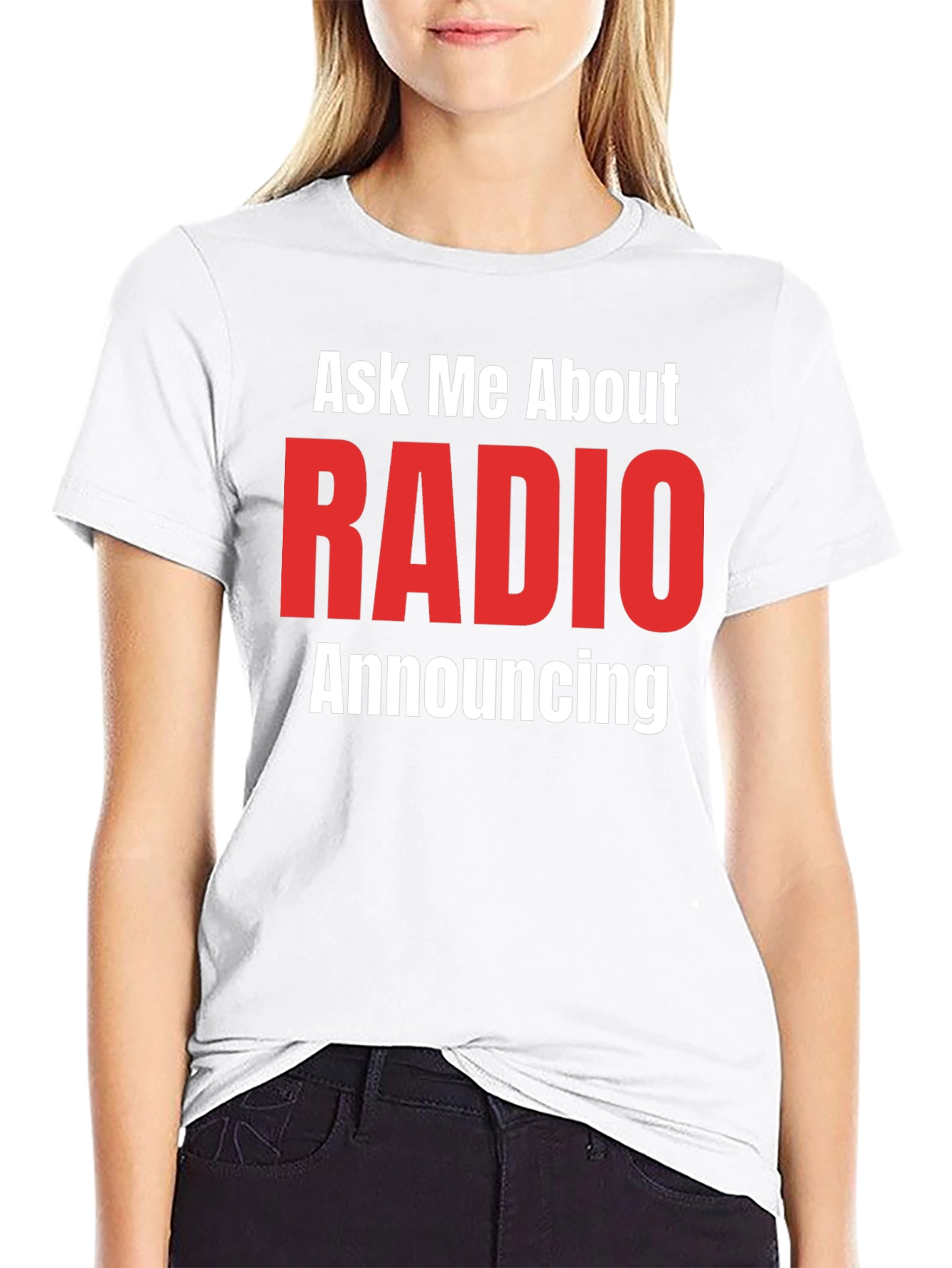 Ask Me About RADIO Announcing Black T-Shirt