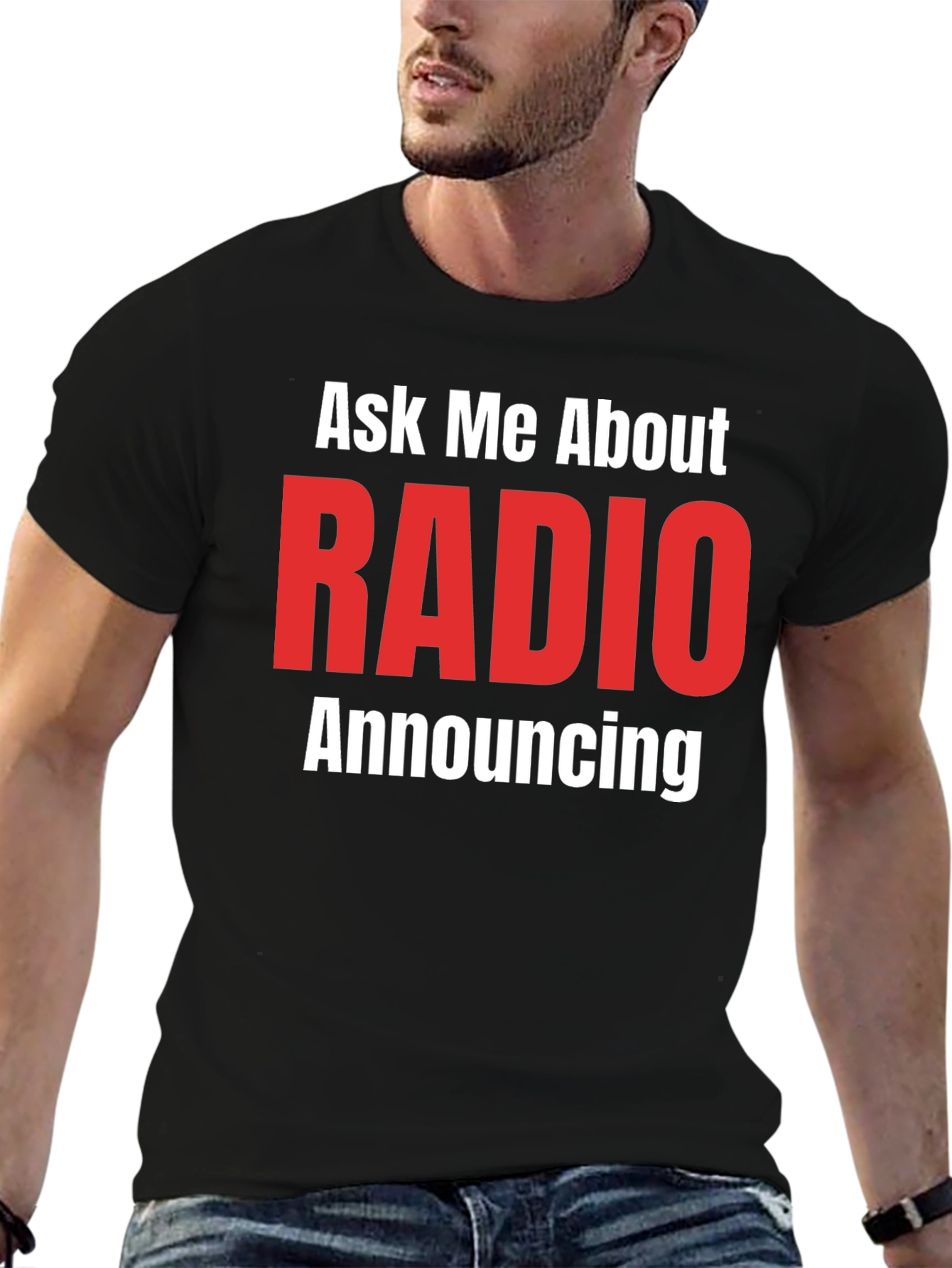 Ask Me About RADIO Announcing Black T-Shirt