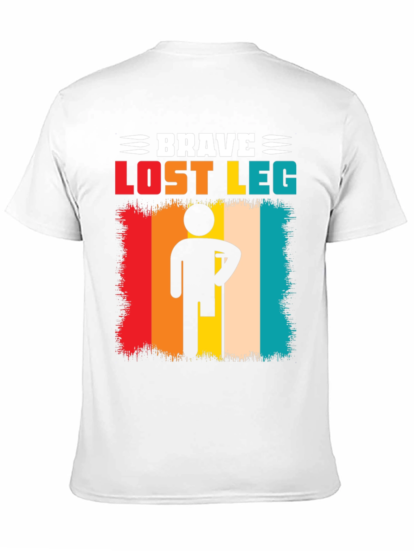 Brave Lost Leg T-Shirt - Amputee Pride