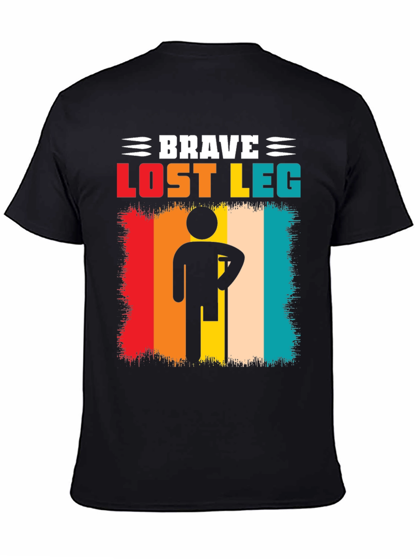 Brave Lost Leg T-Shirt - Amputee Pride