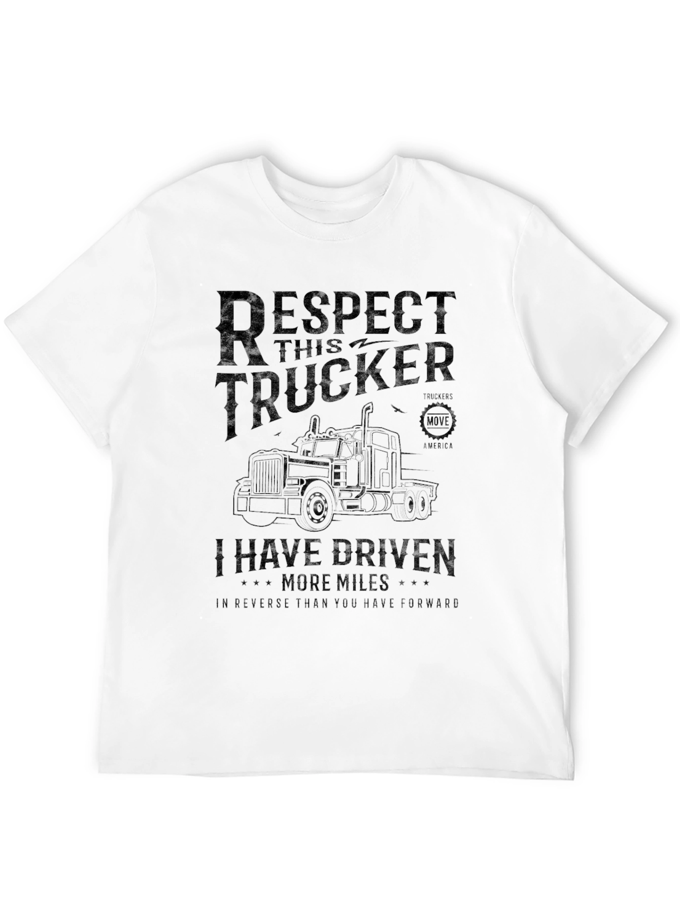 Respect Trucker Tee - Driven More Miles T-Shirt