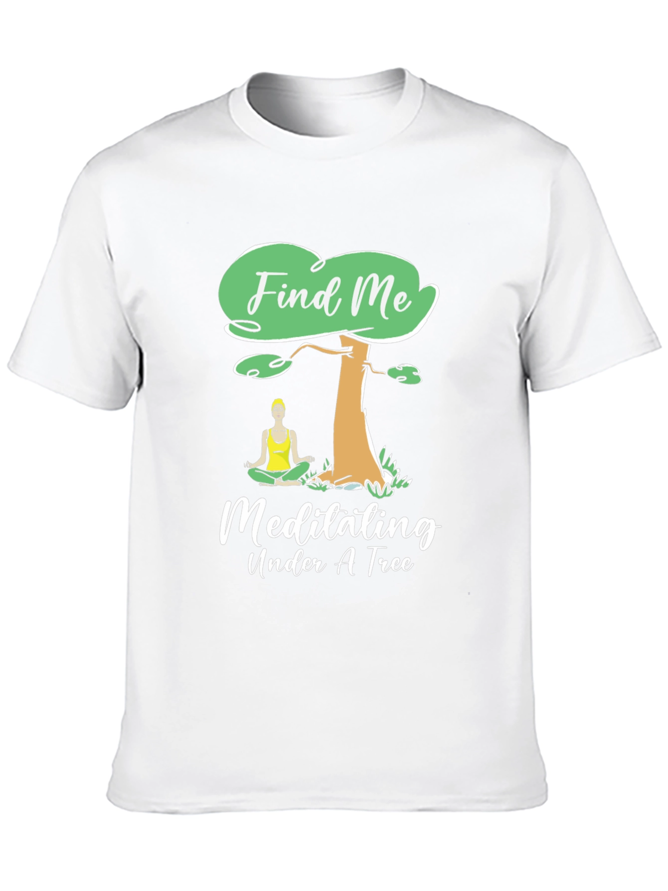 Find Me Meditating Under A Tree Graphic Tee