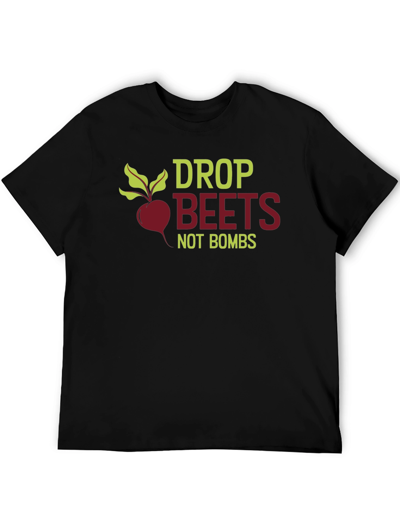 Drop Beets Not Bombs Graphic T-Shirt