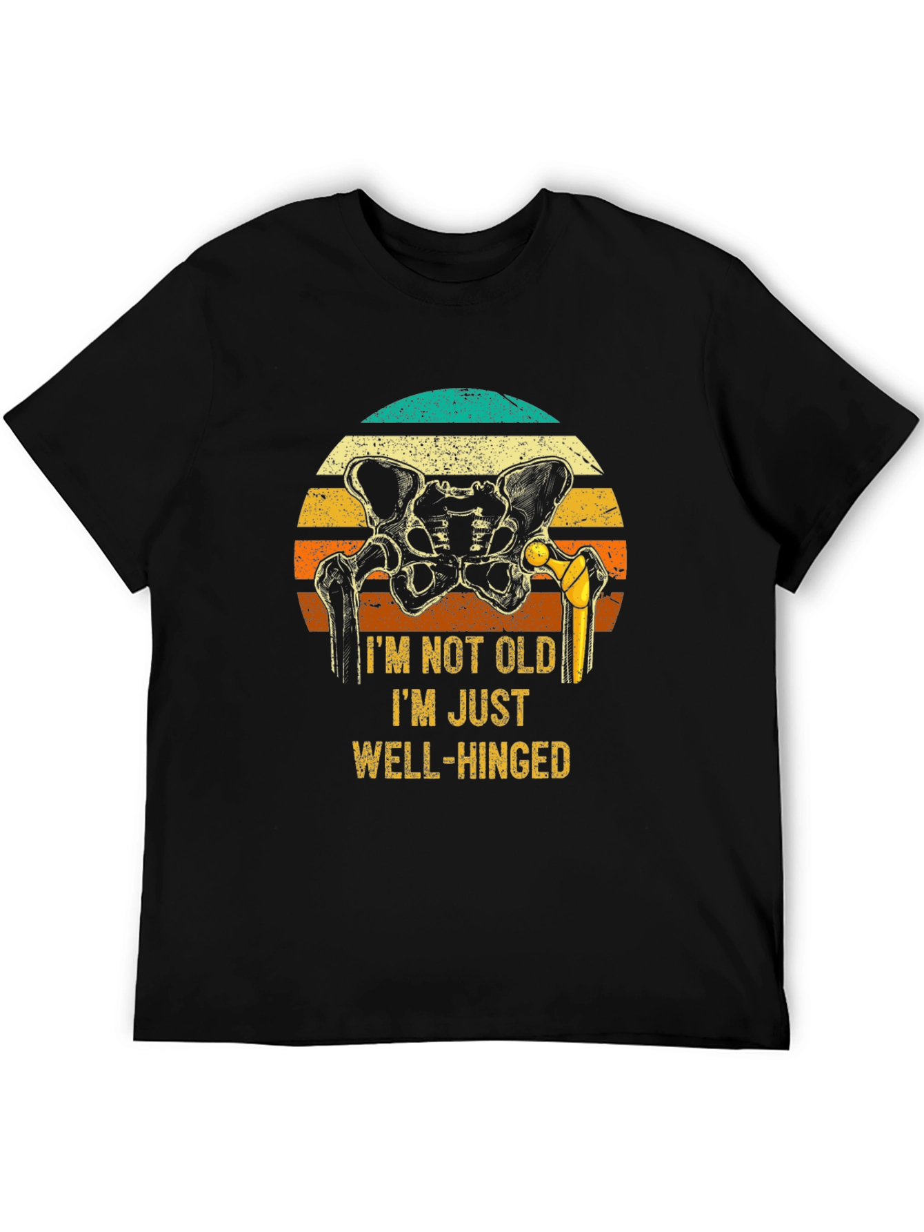 Well-Hinged Hip Replacement T-Shirt