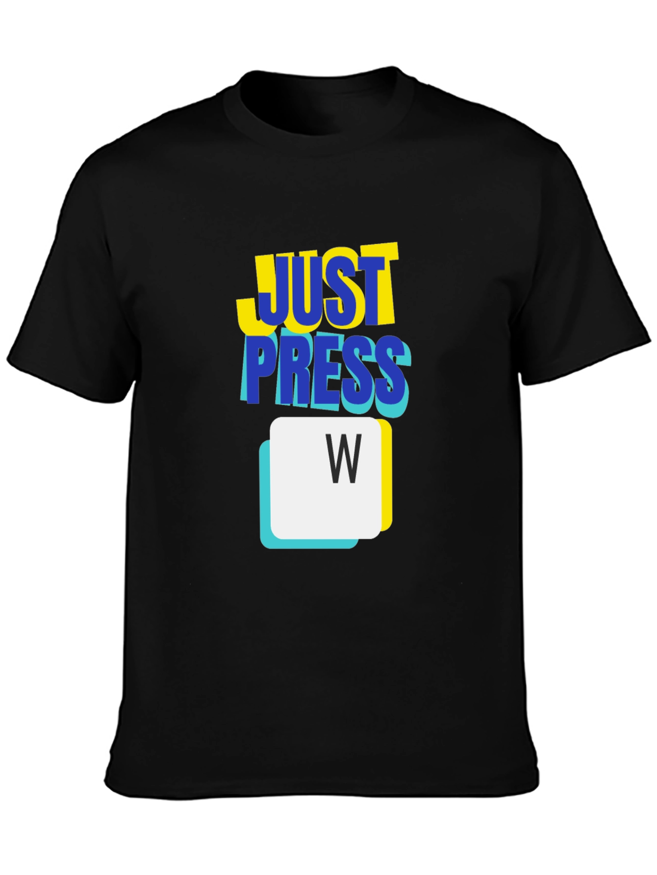 Just Press W Black T-Shirt - Gamer Style