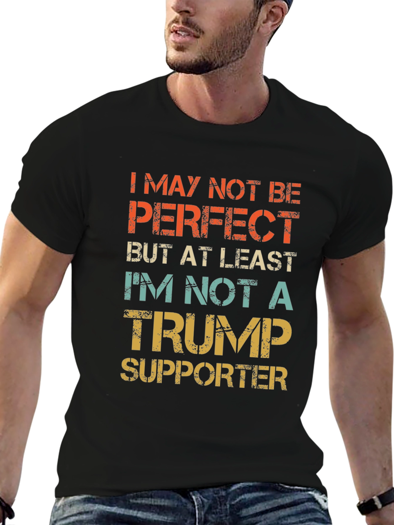 I May Not Be Perfect Trump Supporter T-Shirt