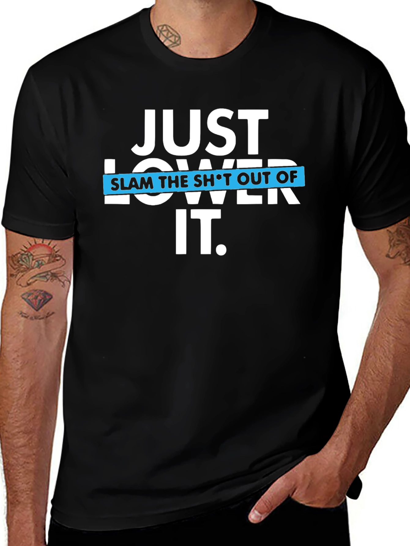 Just Lower It Black T-Shirt