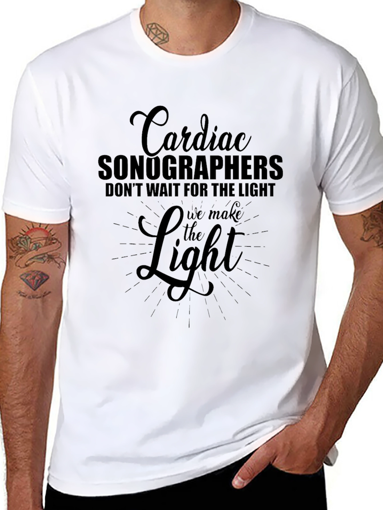 Cardiac Sonographer T-Shirt - We Make The Light