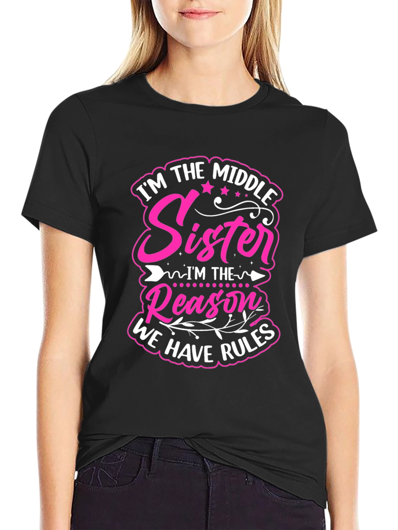 Middle Sister Reason T-Shirt