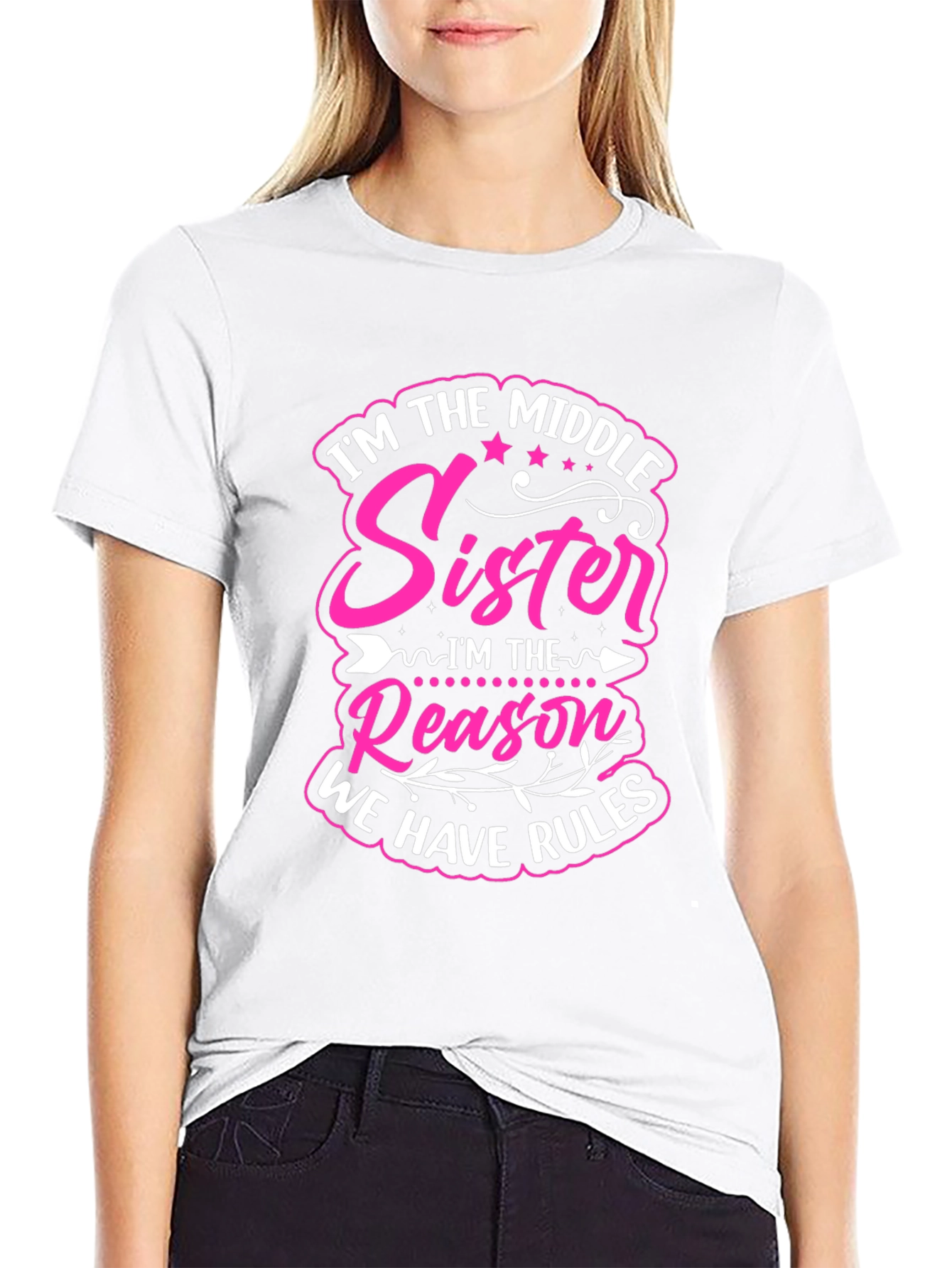 Middle Sister Reason T-Shirt