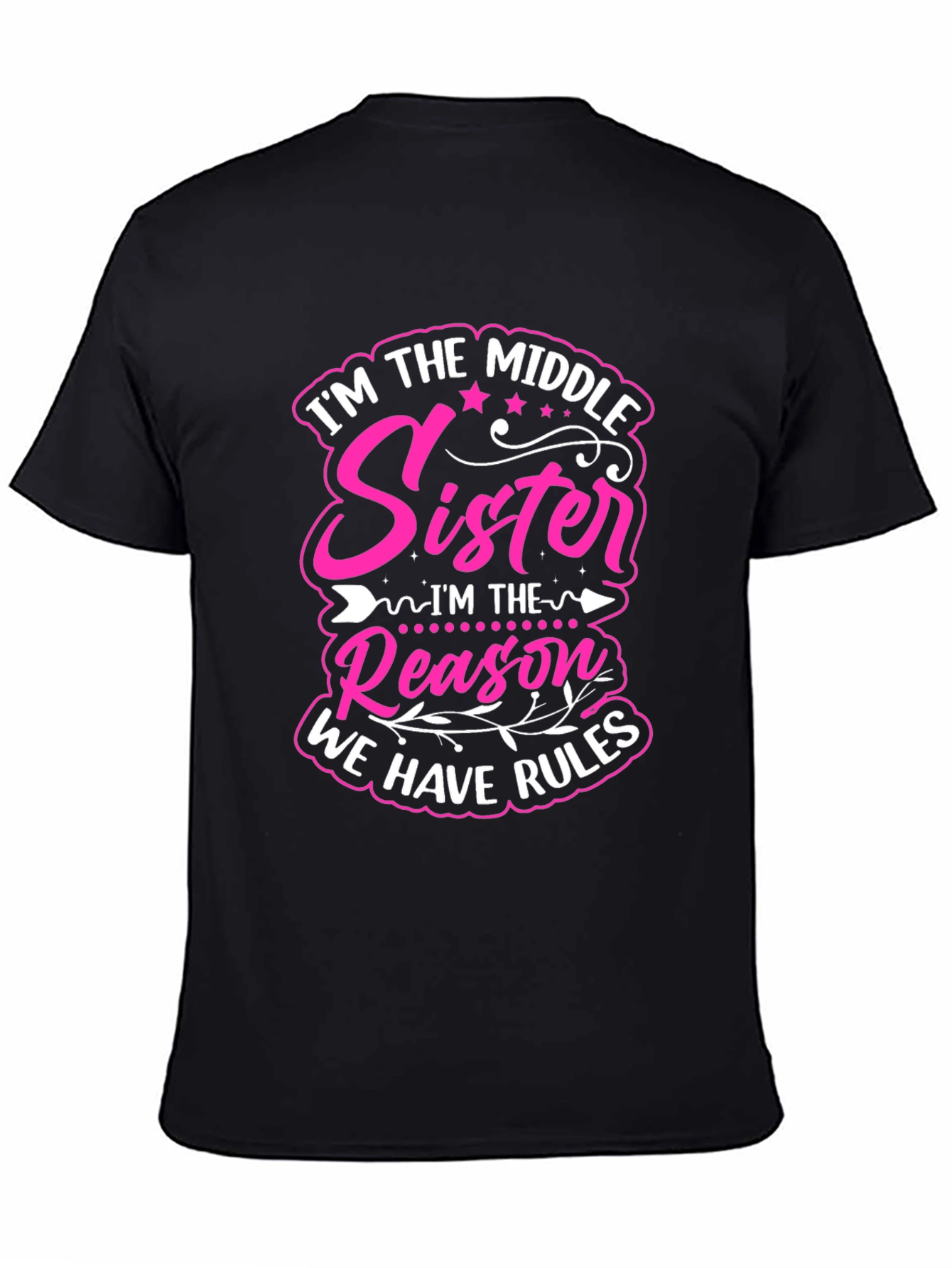 Middle Sister Reason T-Shirt