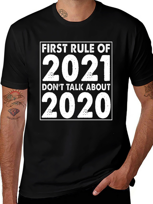 First Rule of 2021 T-Shirt