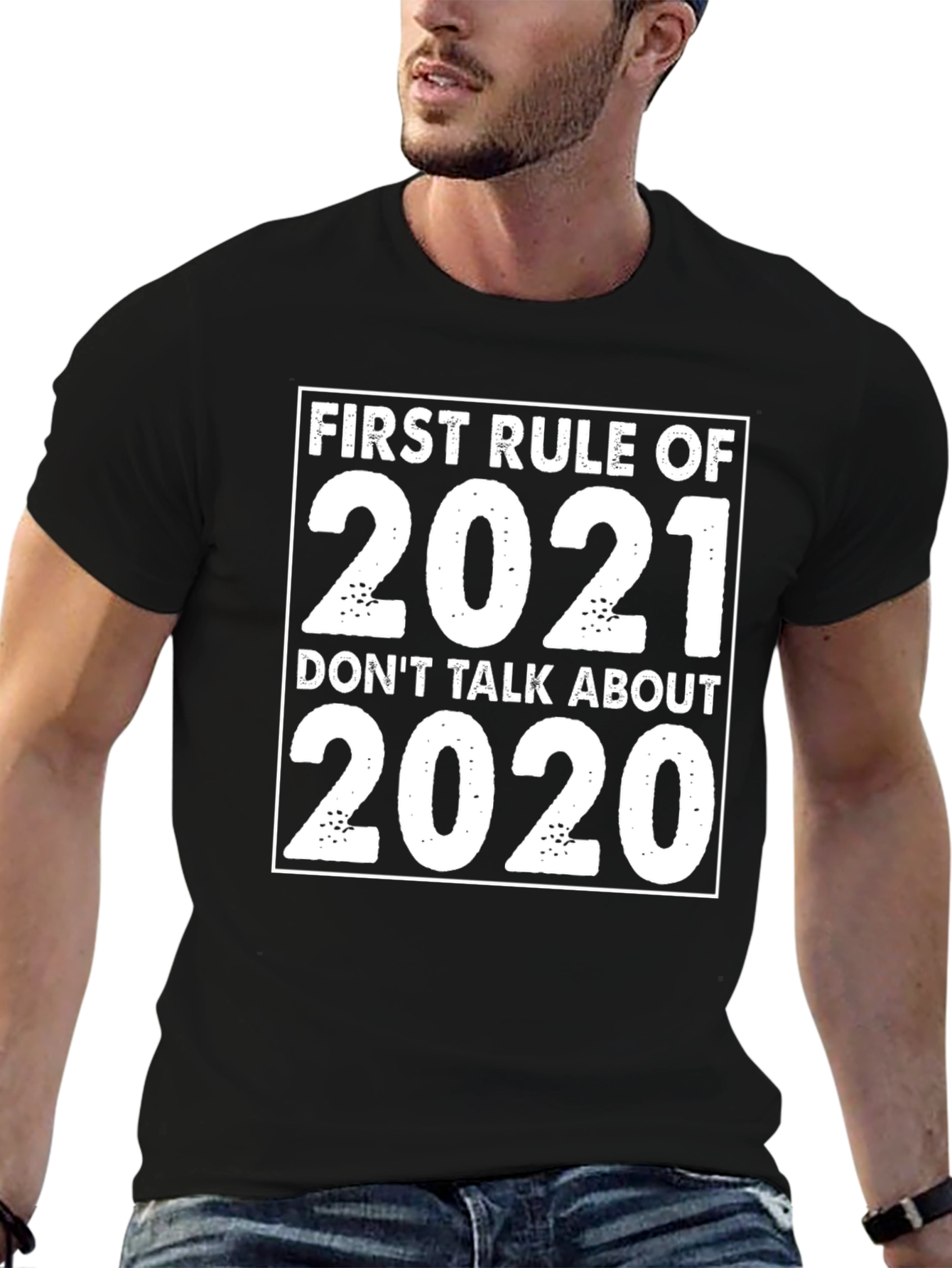 First Rule of 2021 T-Shirt