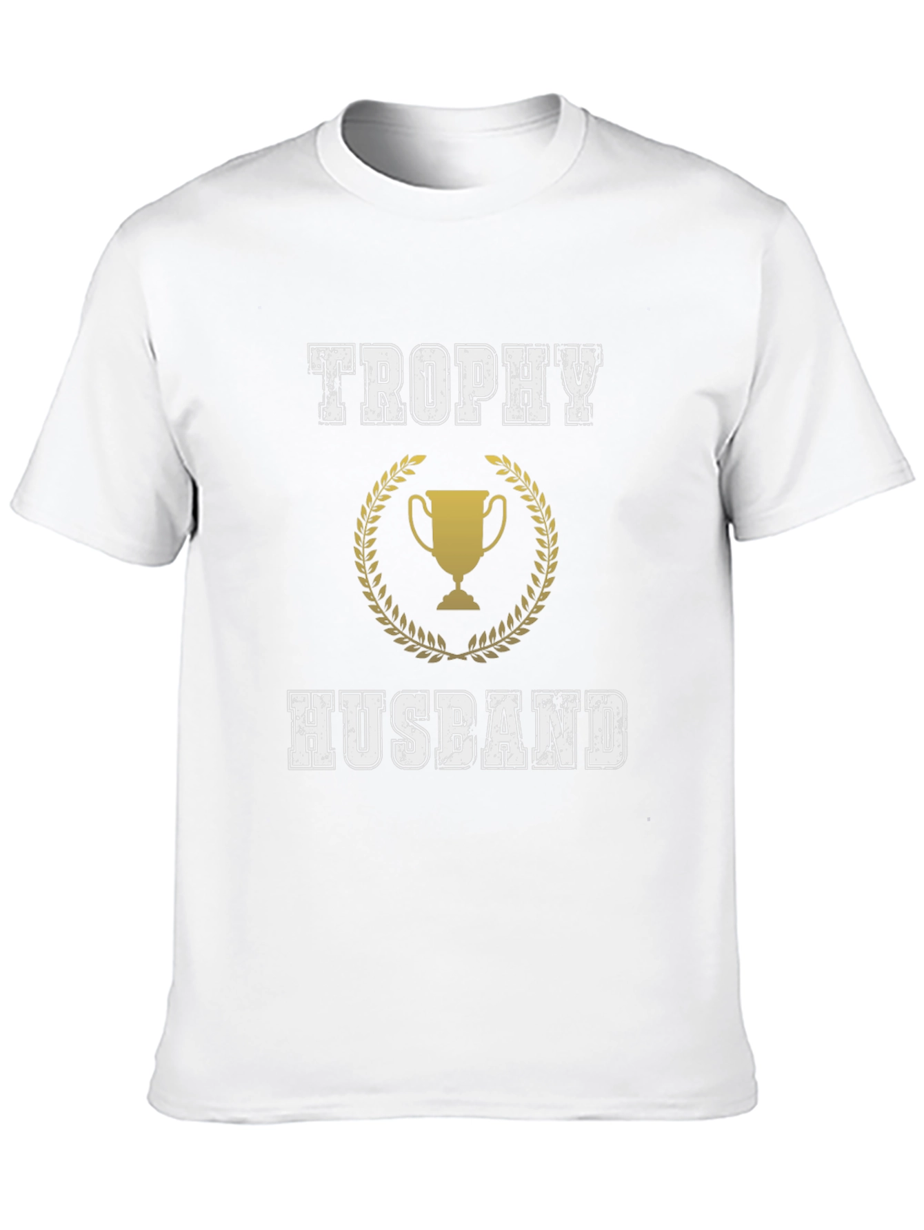 Trophy Husband Graphic Tee - Husband Appreciation