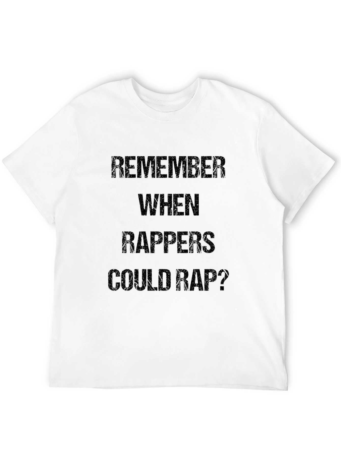 Remember Rappers Could Rap? Black Graphic Tee