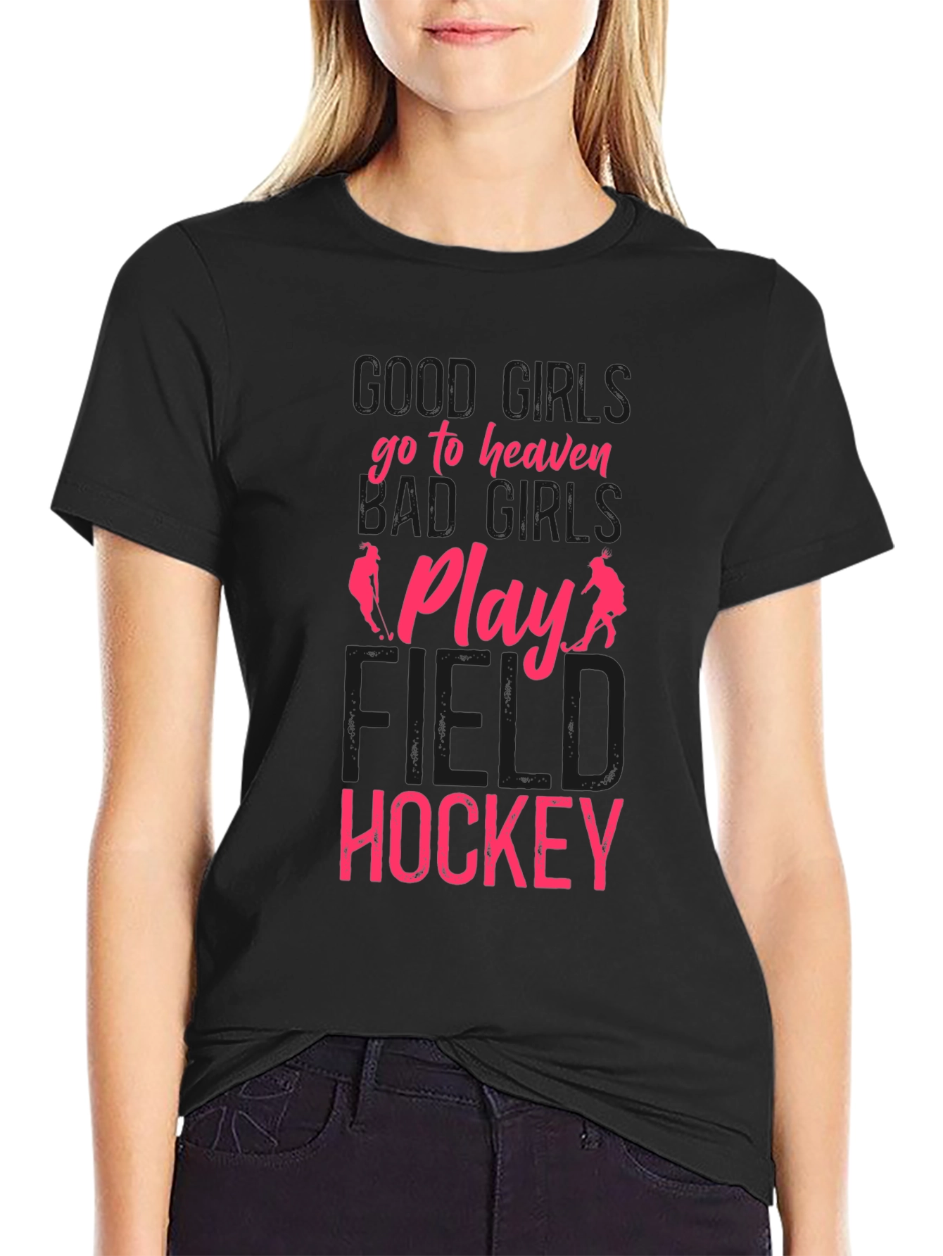 Field Hockey T-Shirt - Good Girls Go to Heaven