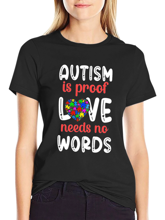 Autism Awareness T-Shirt - Love Needs No Words