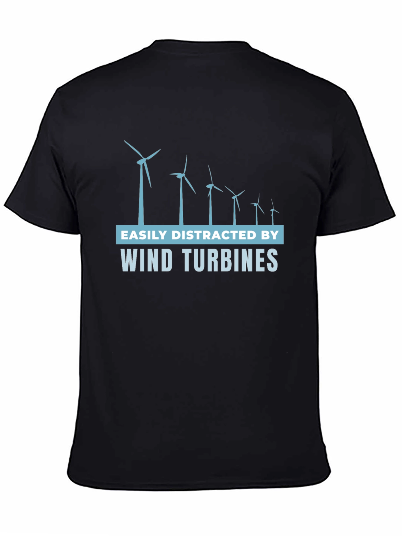 Easily Distracted Wind Turbine T-Shirt