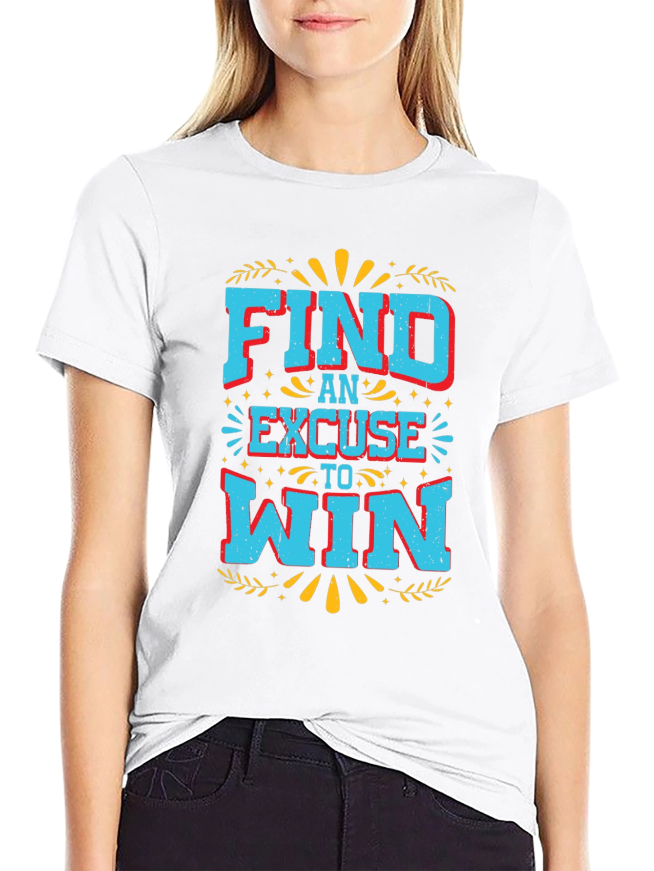 Motivational Find an Excuse to Win Graphic Tee