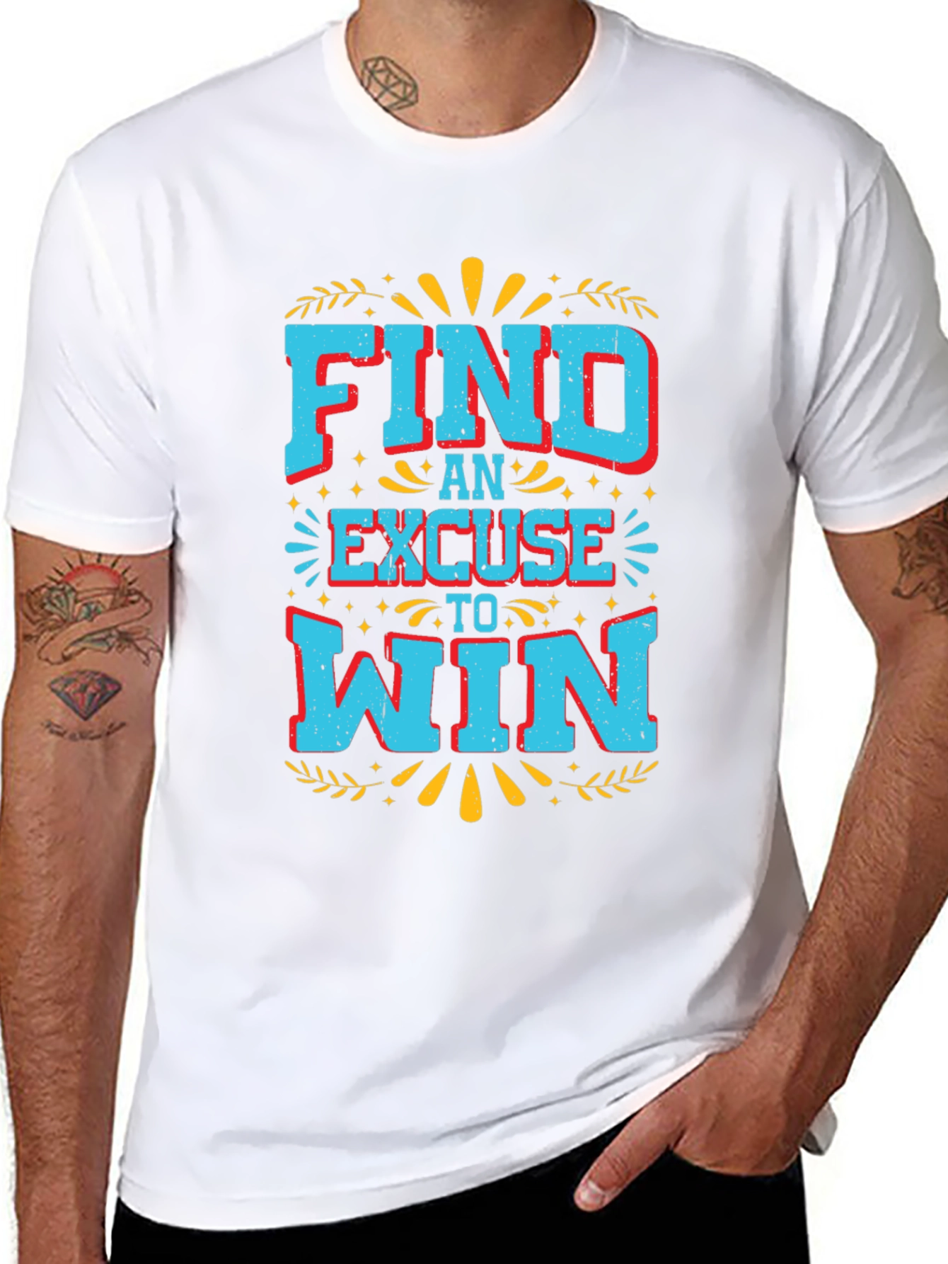 Motivational Find an Excuse to Win Graphic Tee