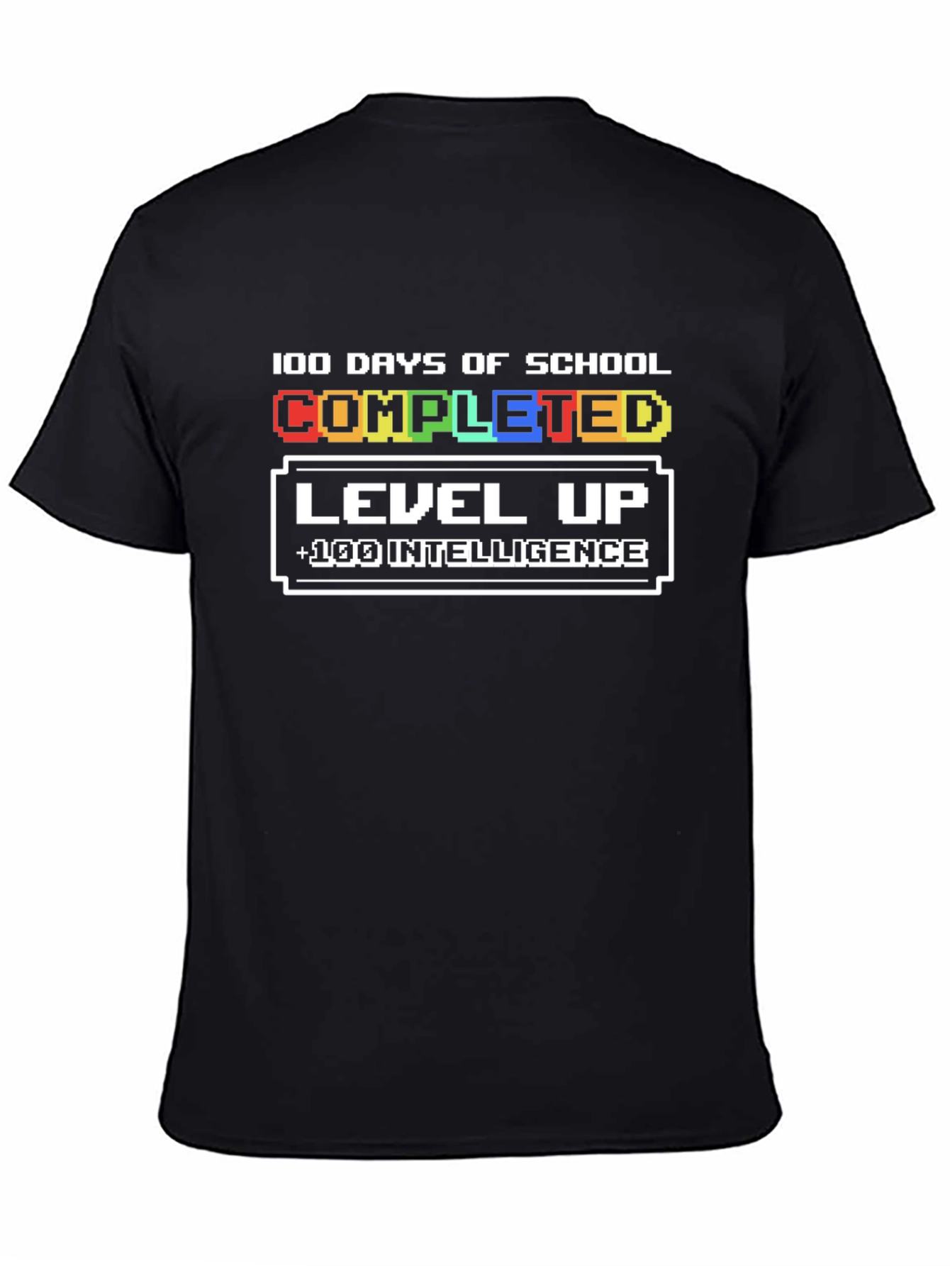 100 Days of School Completed Level Up T-Shirt