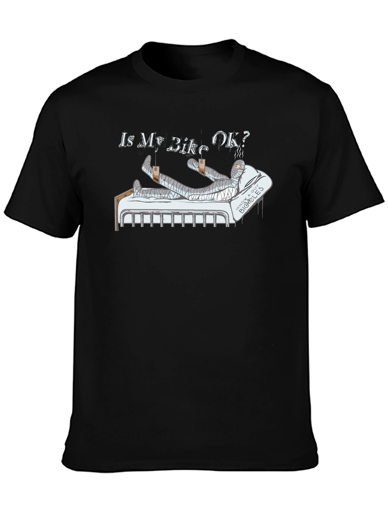 Is My Bike OK? Funny Motorcycle Injury T-Shirt