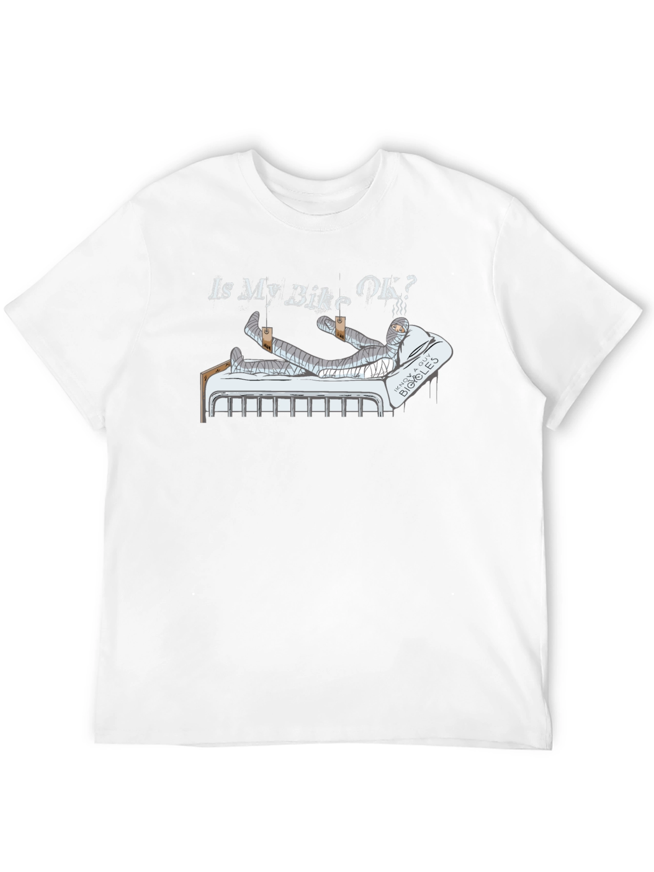 Is My Bike OK? Funny Motorcycle Injury T-Shirt