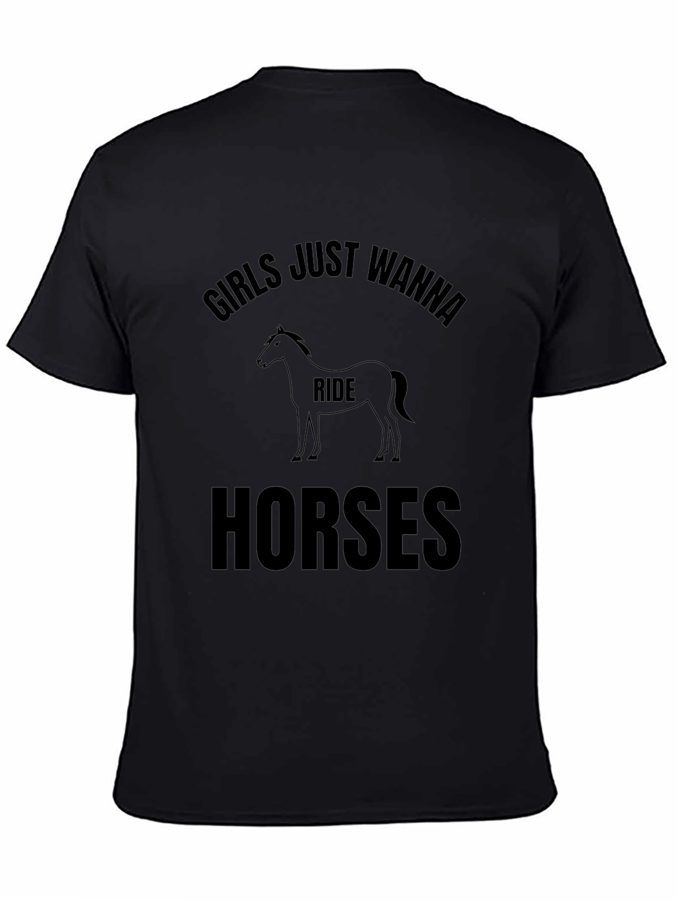 Girls Just Wanna Ride Horses Graphic Tee