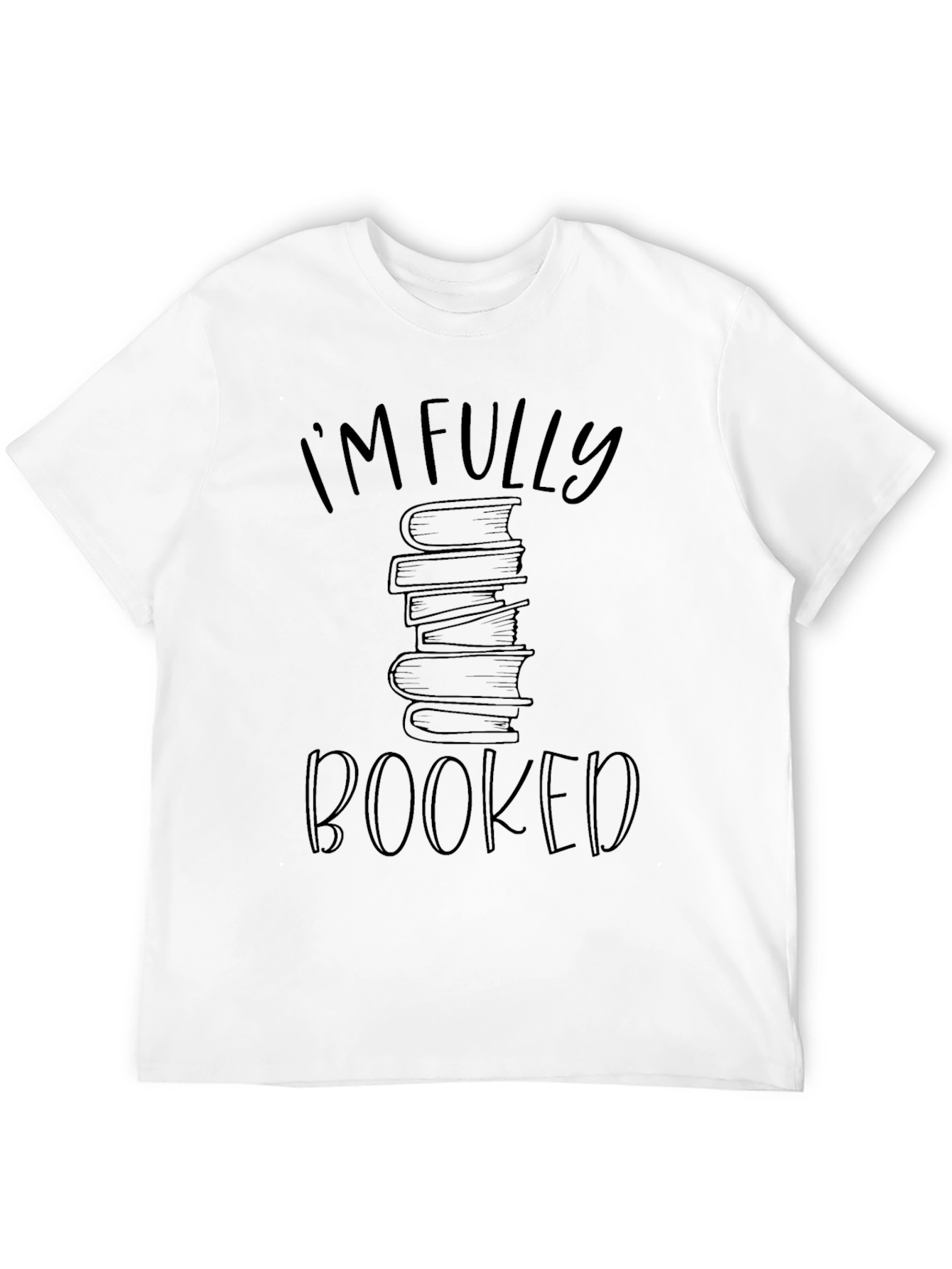 Im Fully Booked T-Shirt Book Lover Tee Reader Gift