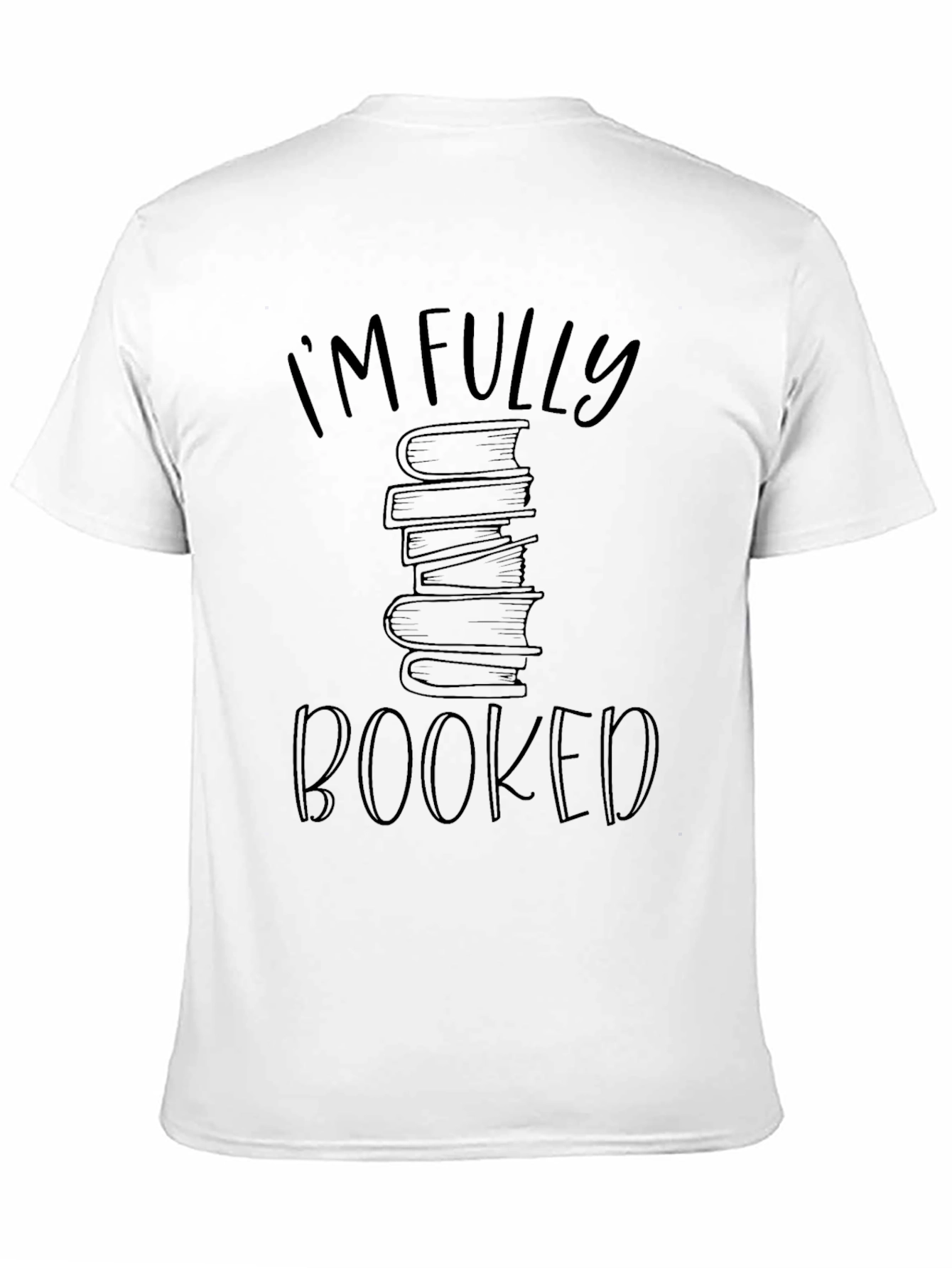 Im Fully Booked T-Shirt Book Lover Tee Reader Gift