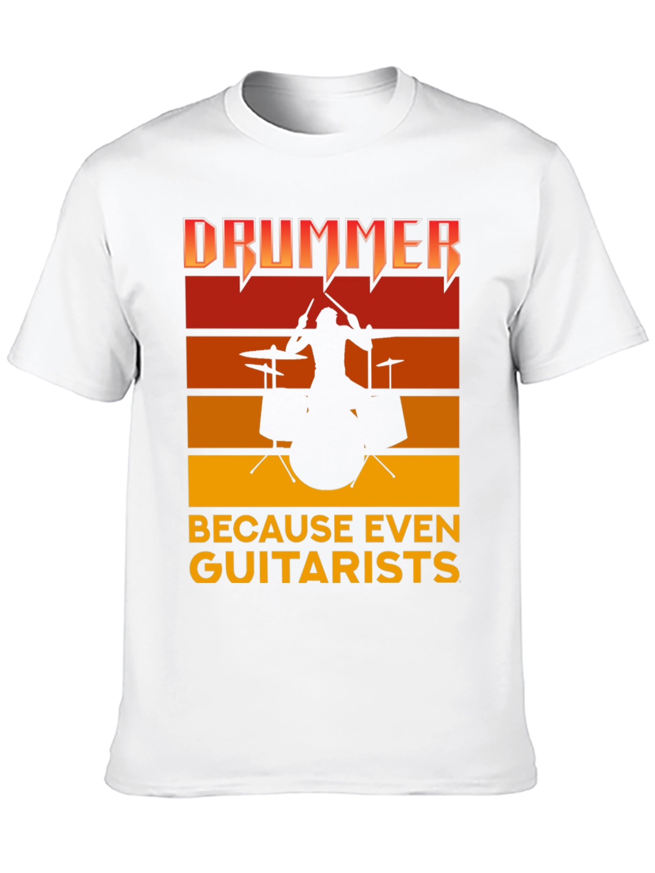 Drummer Because Even Guitarists Funny Band T-Shirt