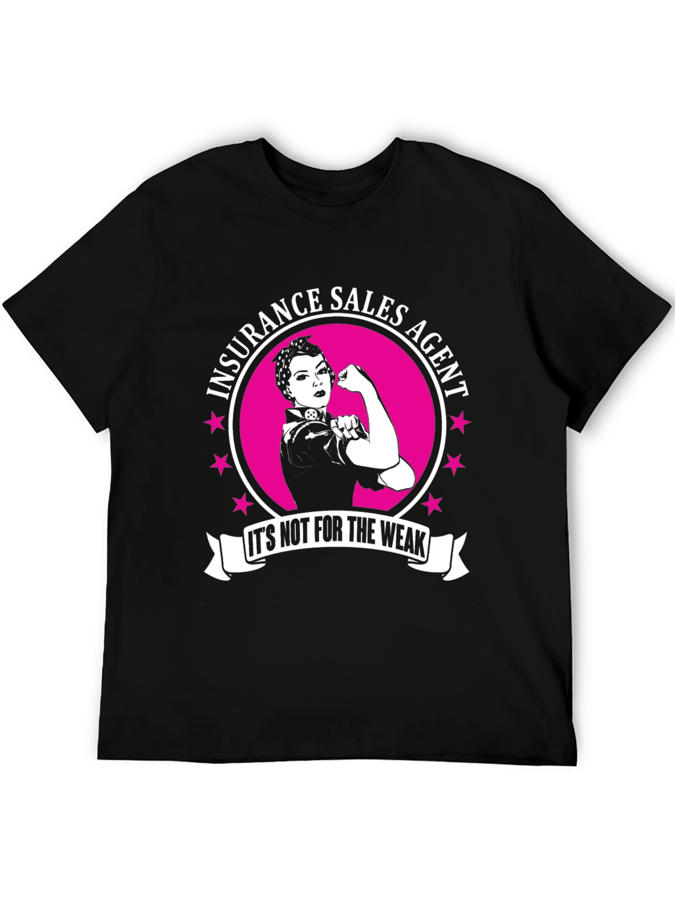 Insurance Sales Agent Strong Woman T-Shirt