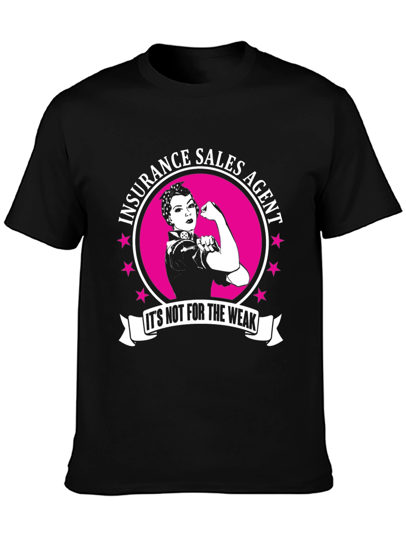 Insurance Sales Agent Strong Woman T-Shirt