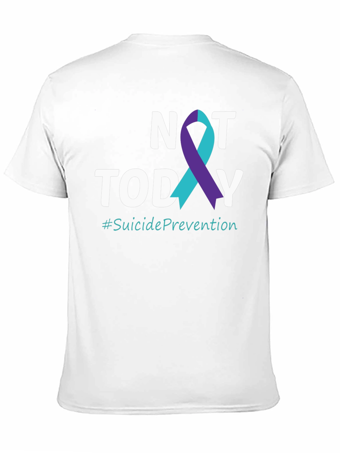 Not Today Suicide Prevention Awareness T-Shirt