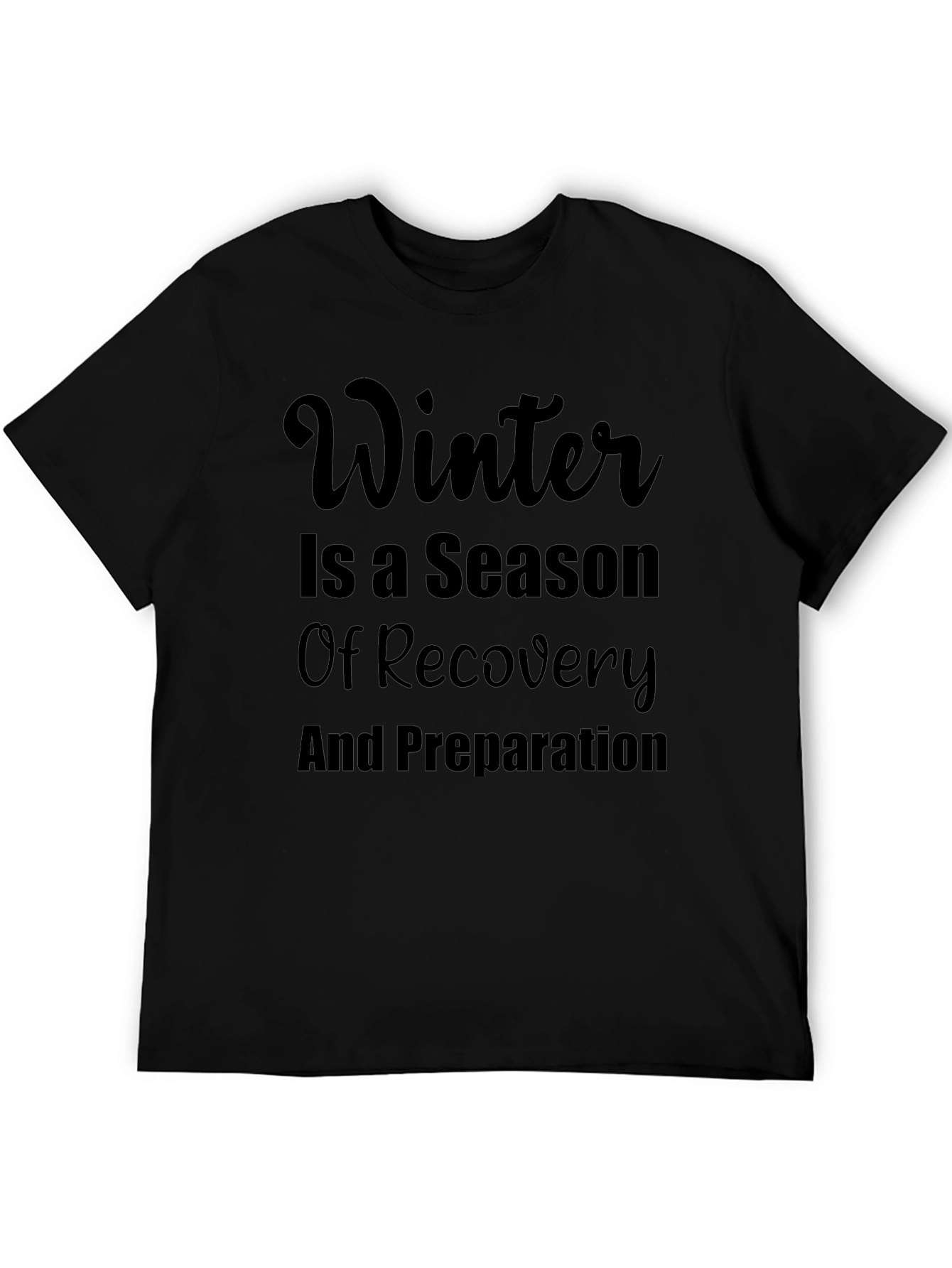 Winter Recovery & Preparation Black T-Shirt