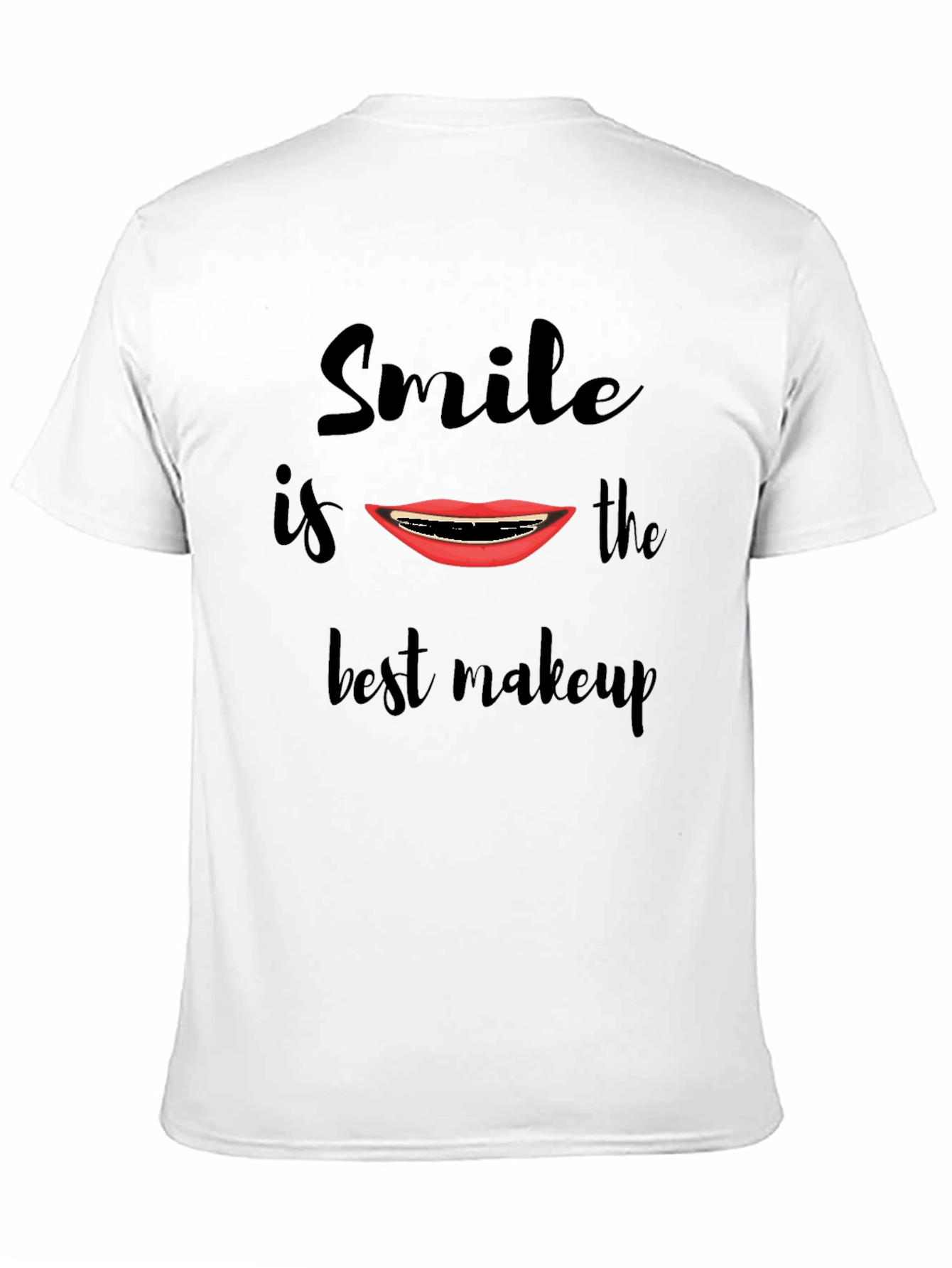 Smile is the Best Makeup T-Shirt