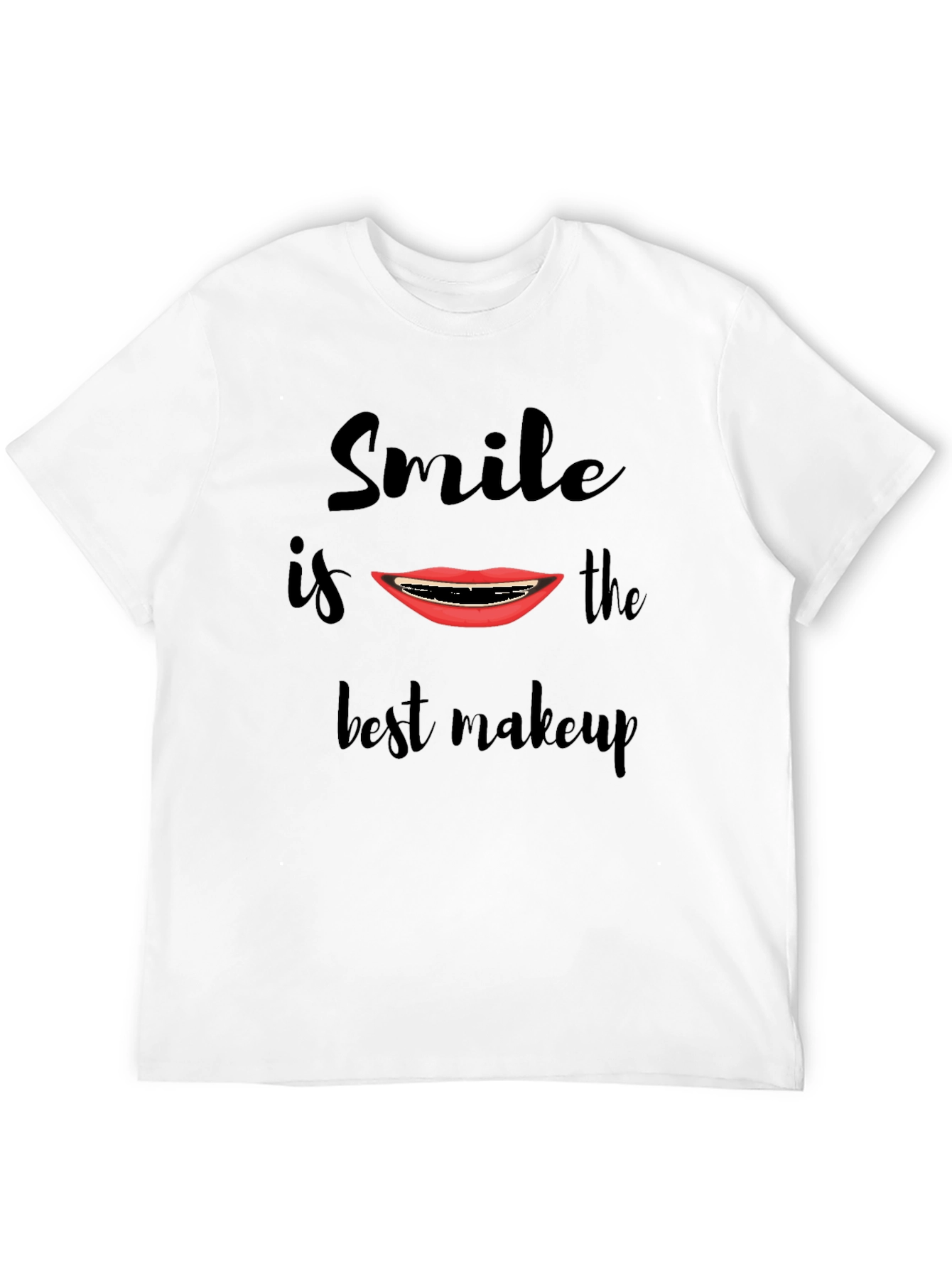 Smile is the Best Makeup T-Shirt