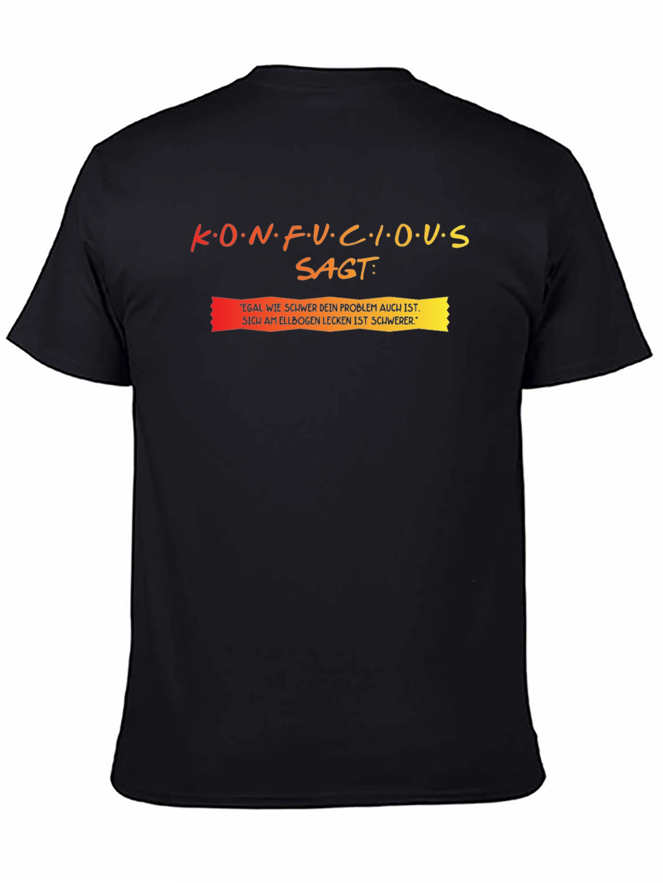 Funny Confucius Says T-Shirt