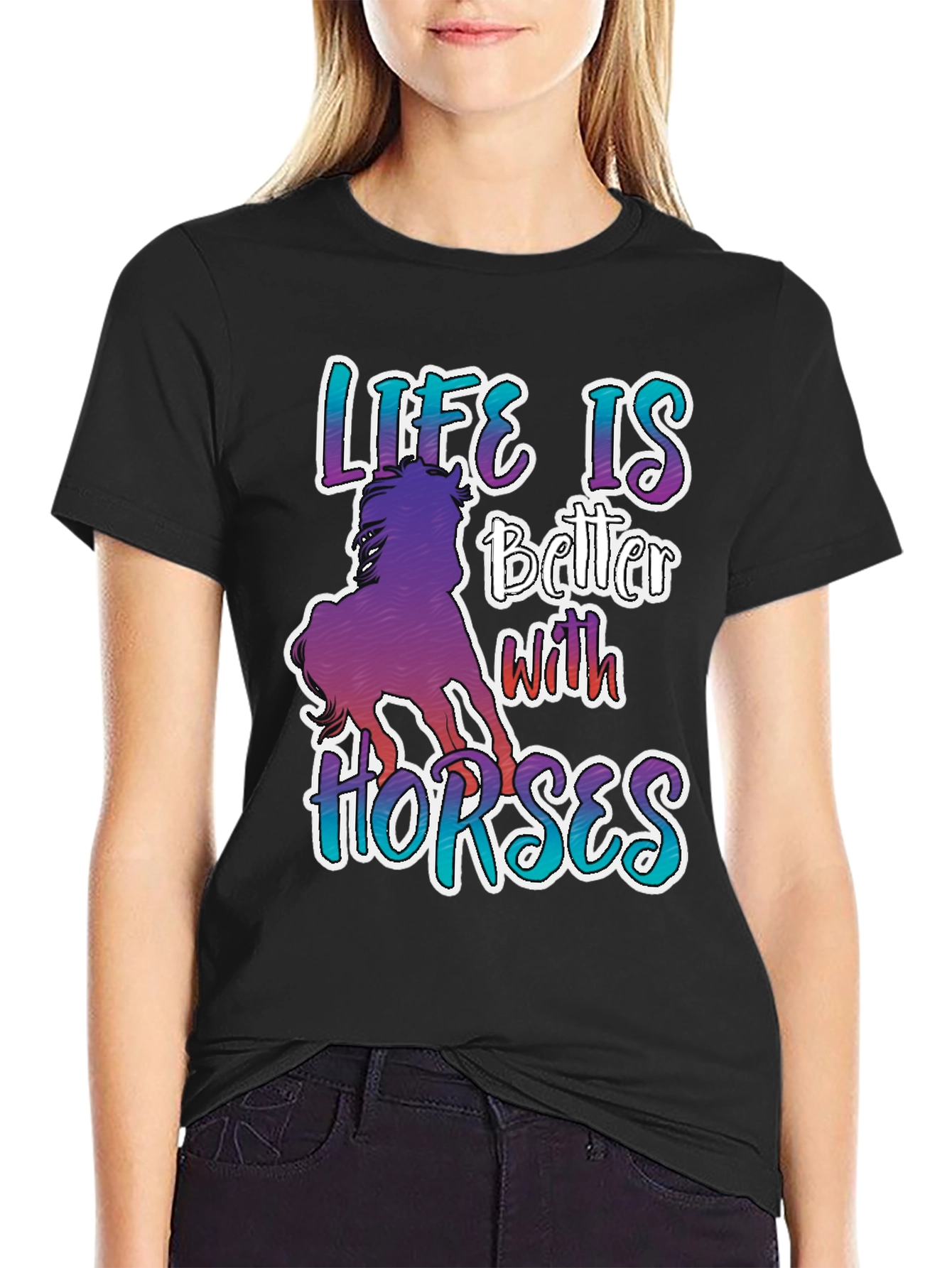 Life is Better with Horses Graphic T-Shirt