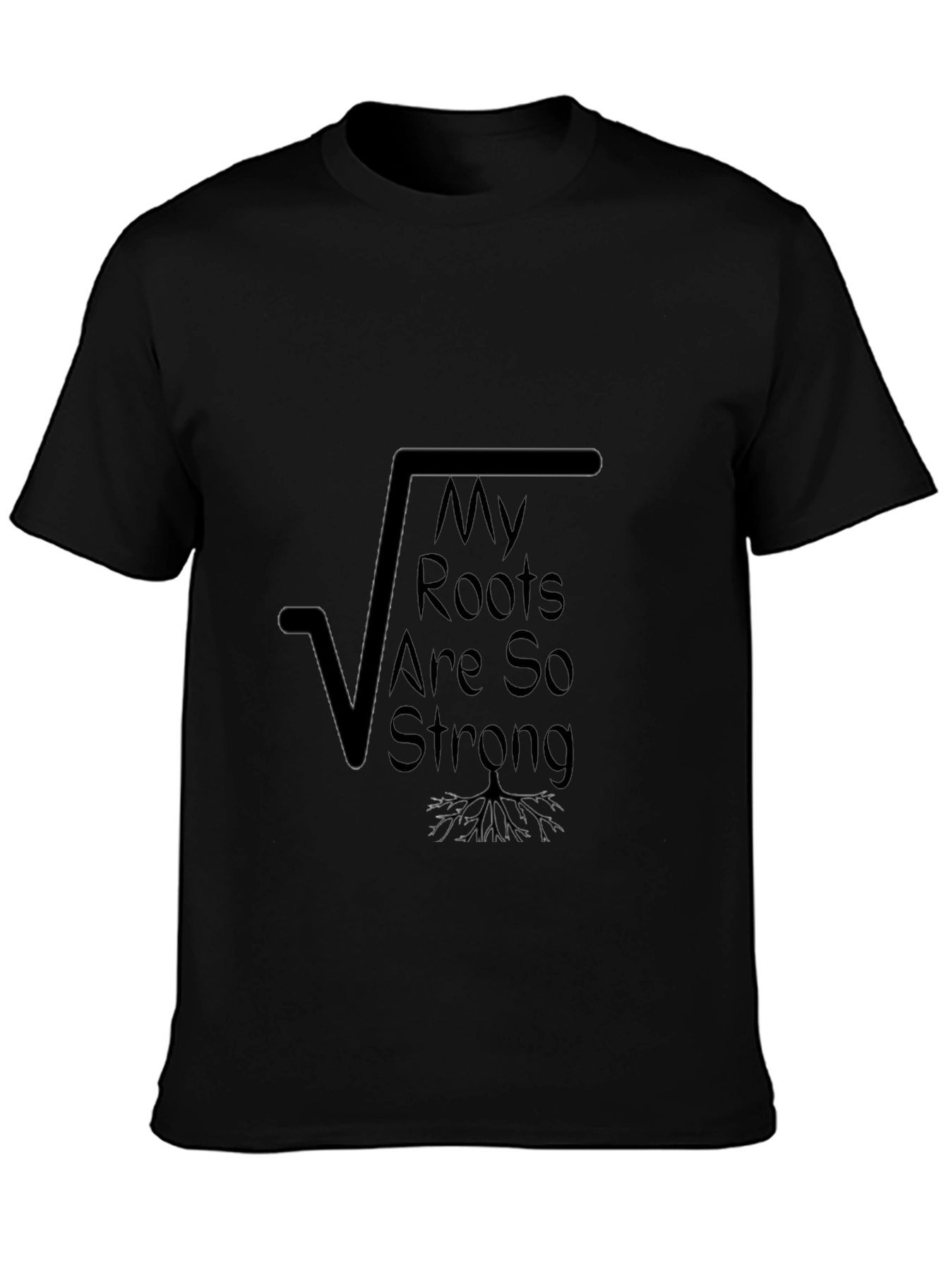 Strong Roots Graphic Tee - Black Cotton Shirt
