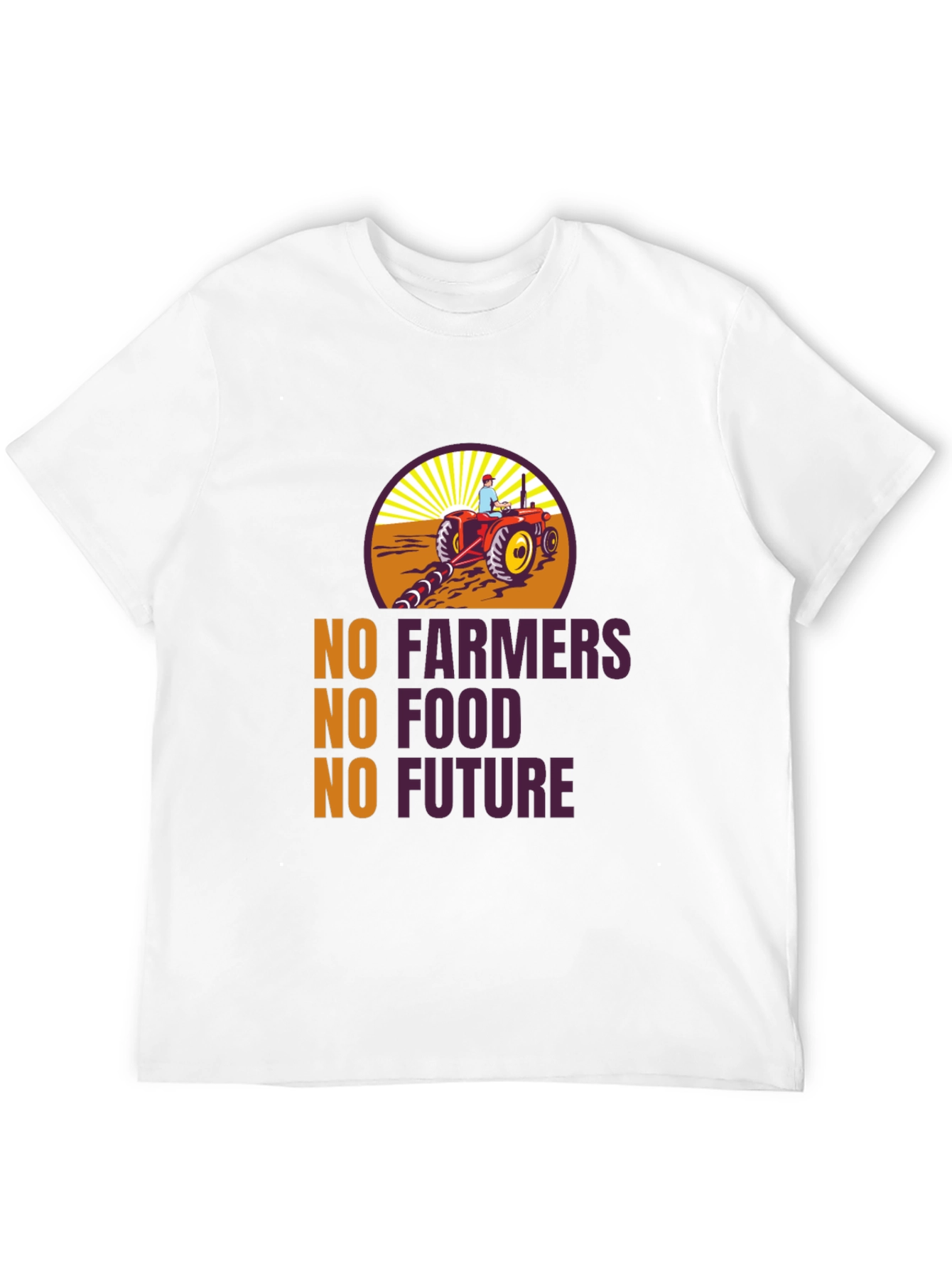 No Farmers No Food No Future Graphic Tee