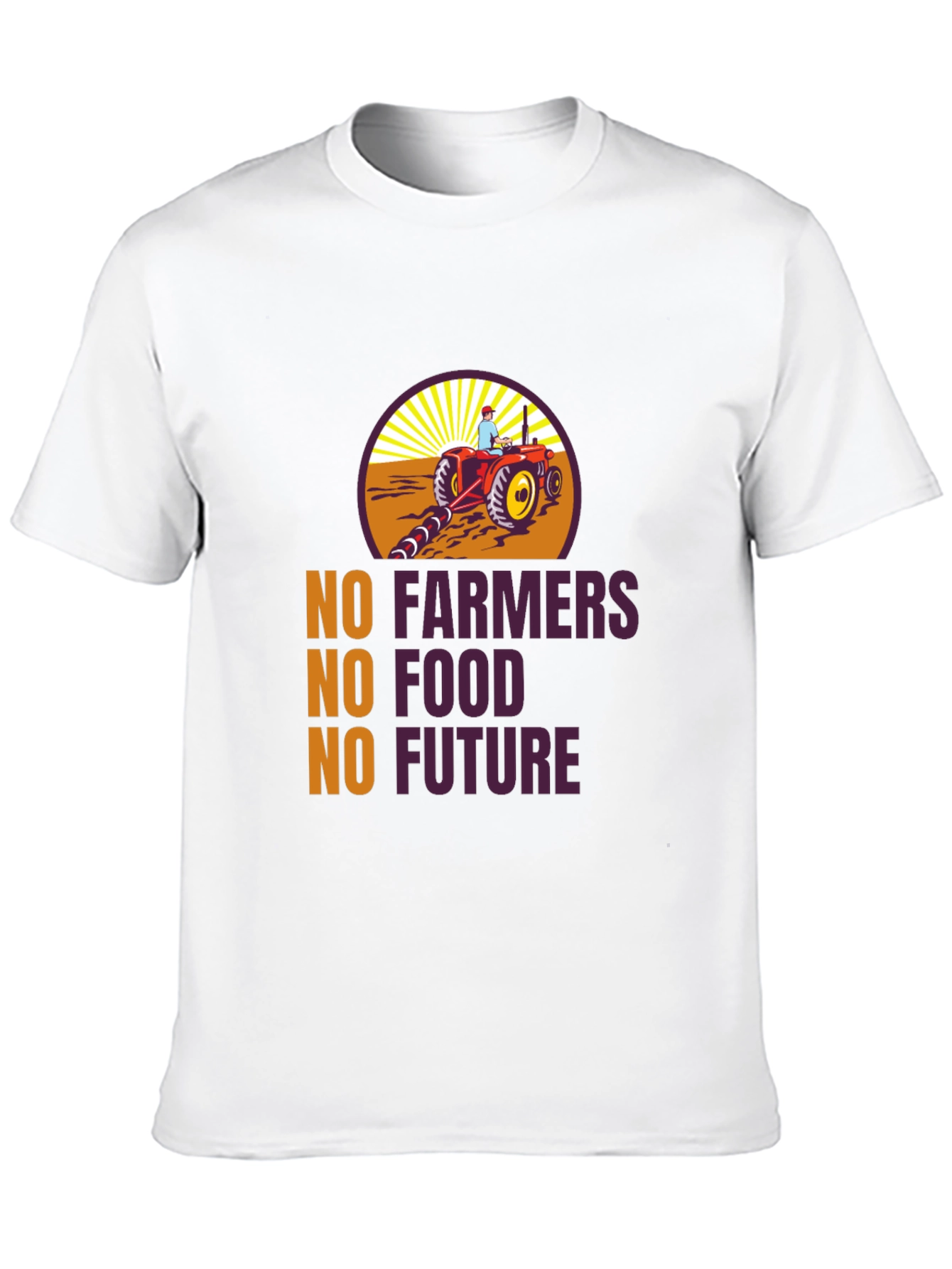 No Farmers No Food No Future Graphic Tee