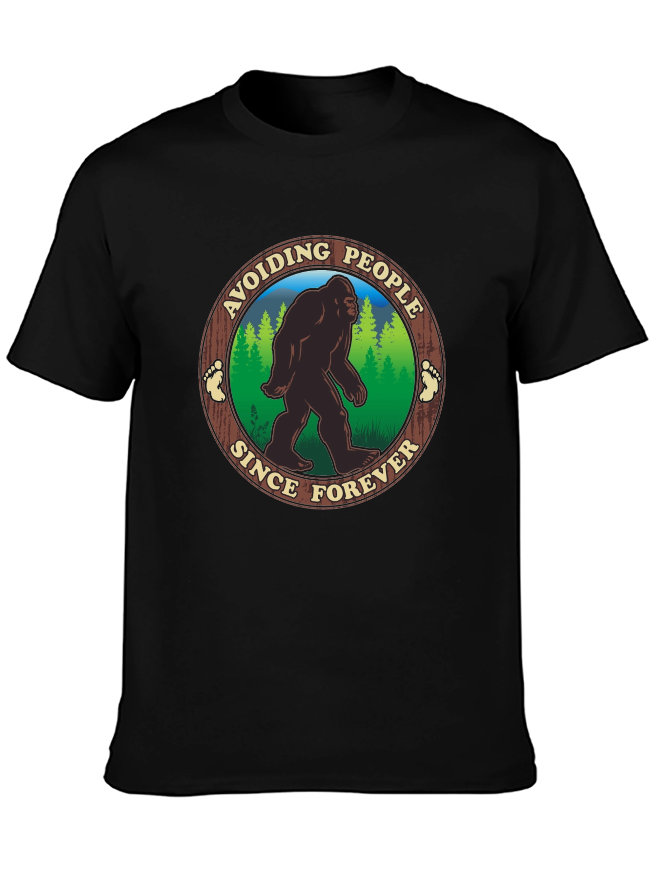 Avoiding People Since Forever Bigfoot T-Shirt