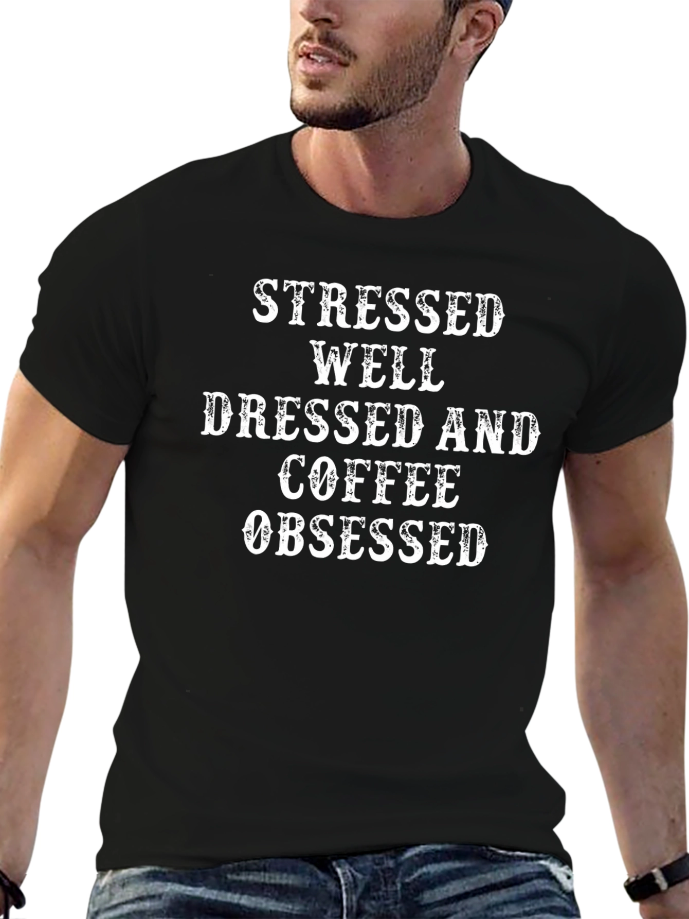 Stressed Well Dressed Coffee Obsessed Graphic Tee