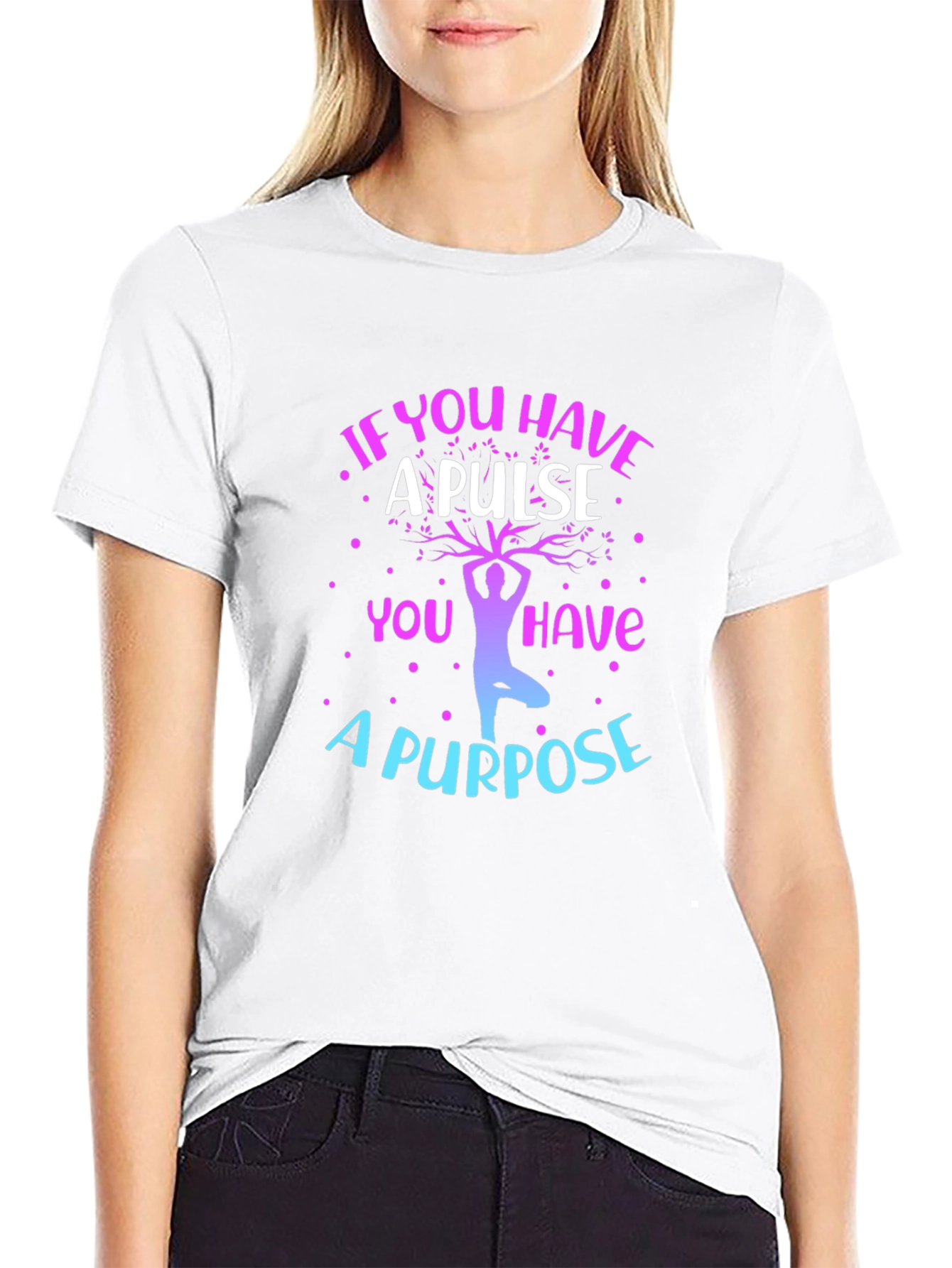 Inspirational Yoga T-Shirt - A Pulse A Purpose