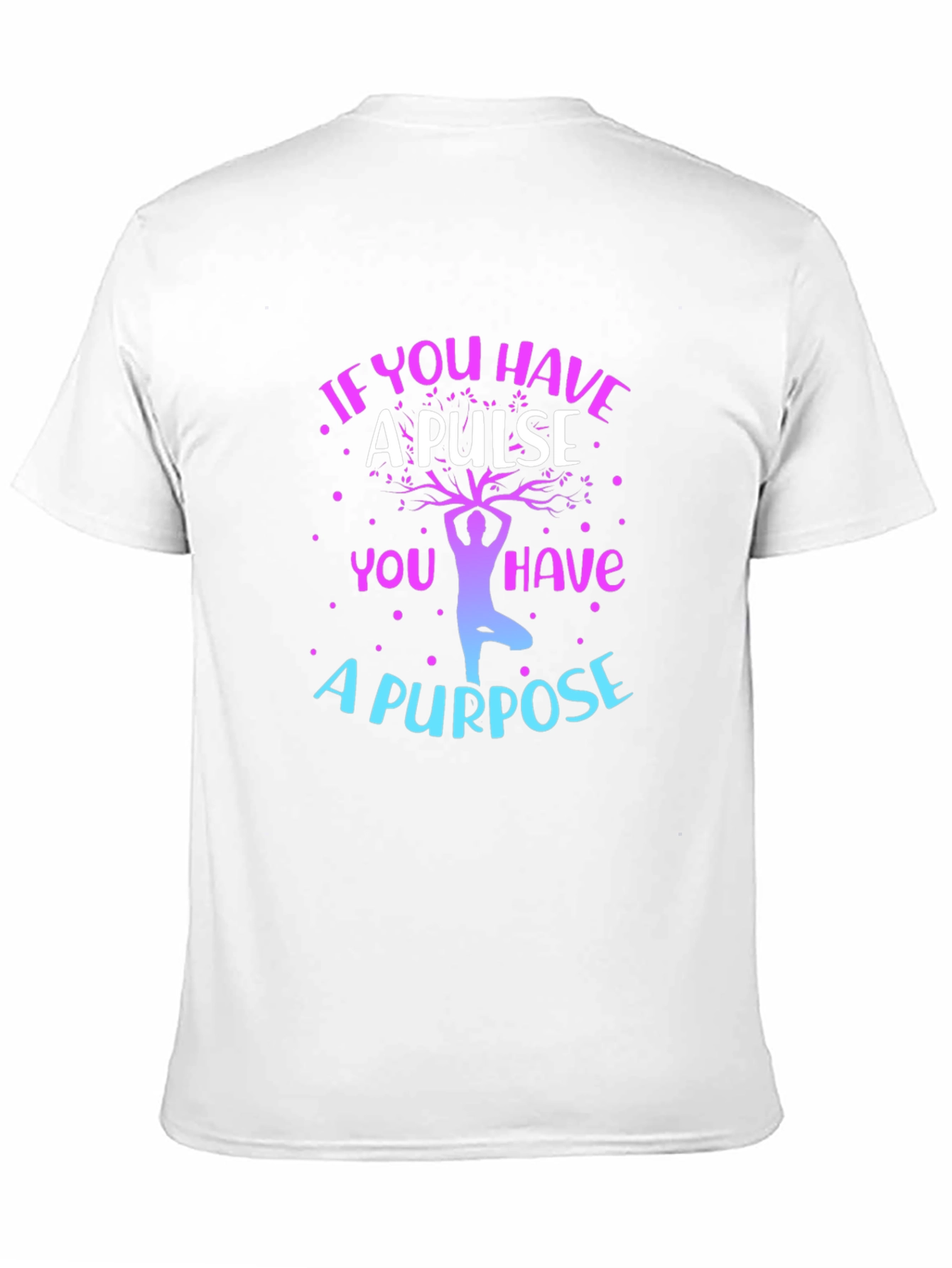 Inspirational Yoga T-Shirt - A Pulse A Purpose