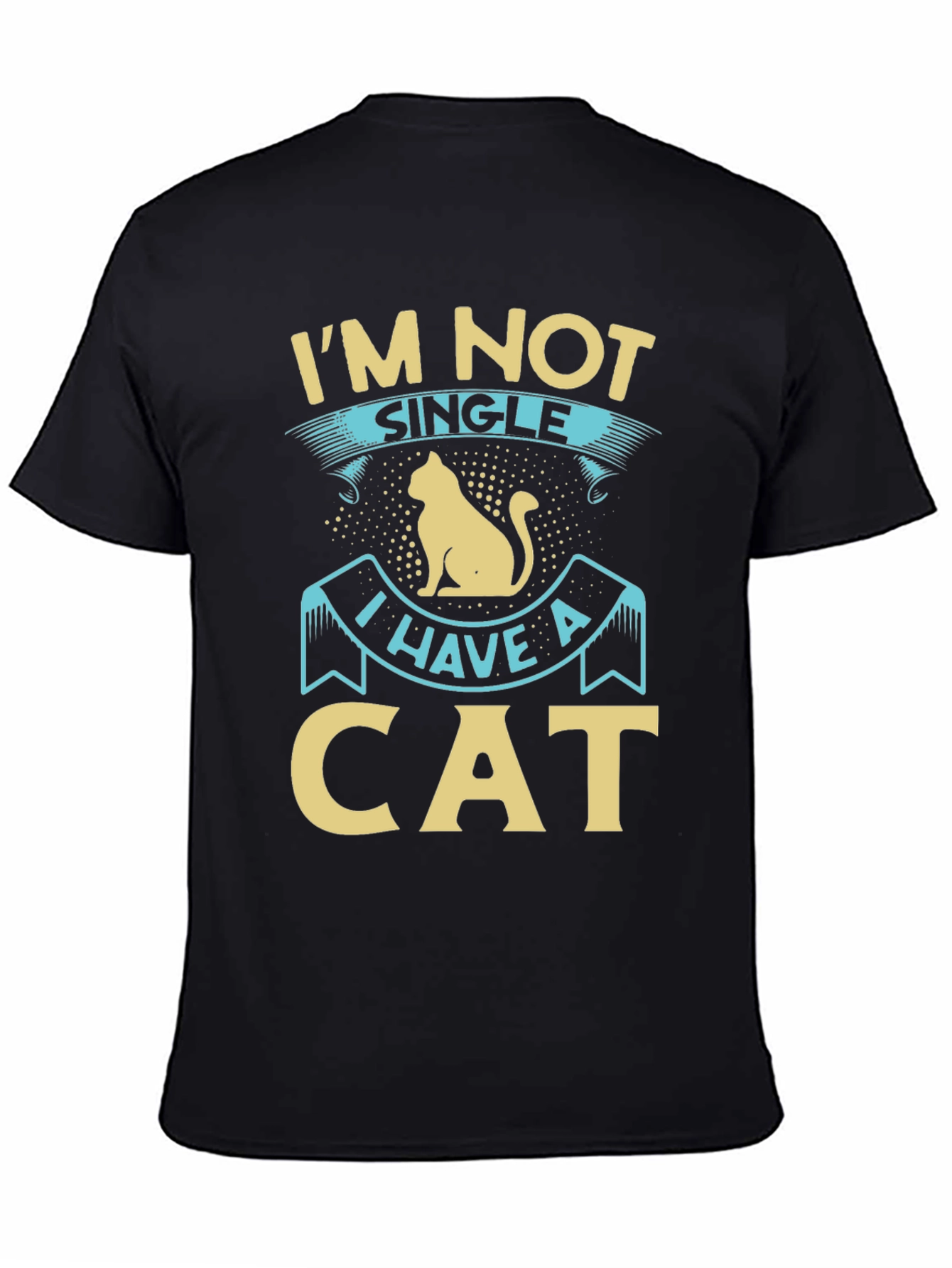 Im Not Single I Have a Cat T-Shirt