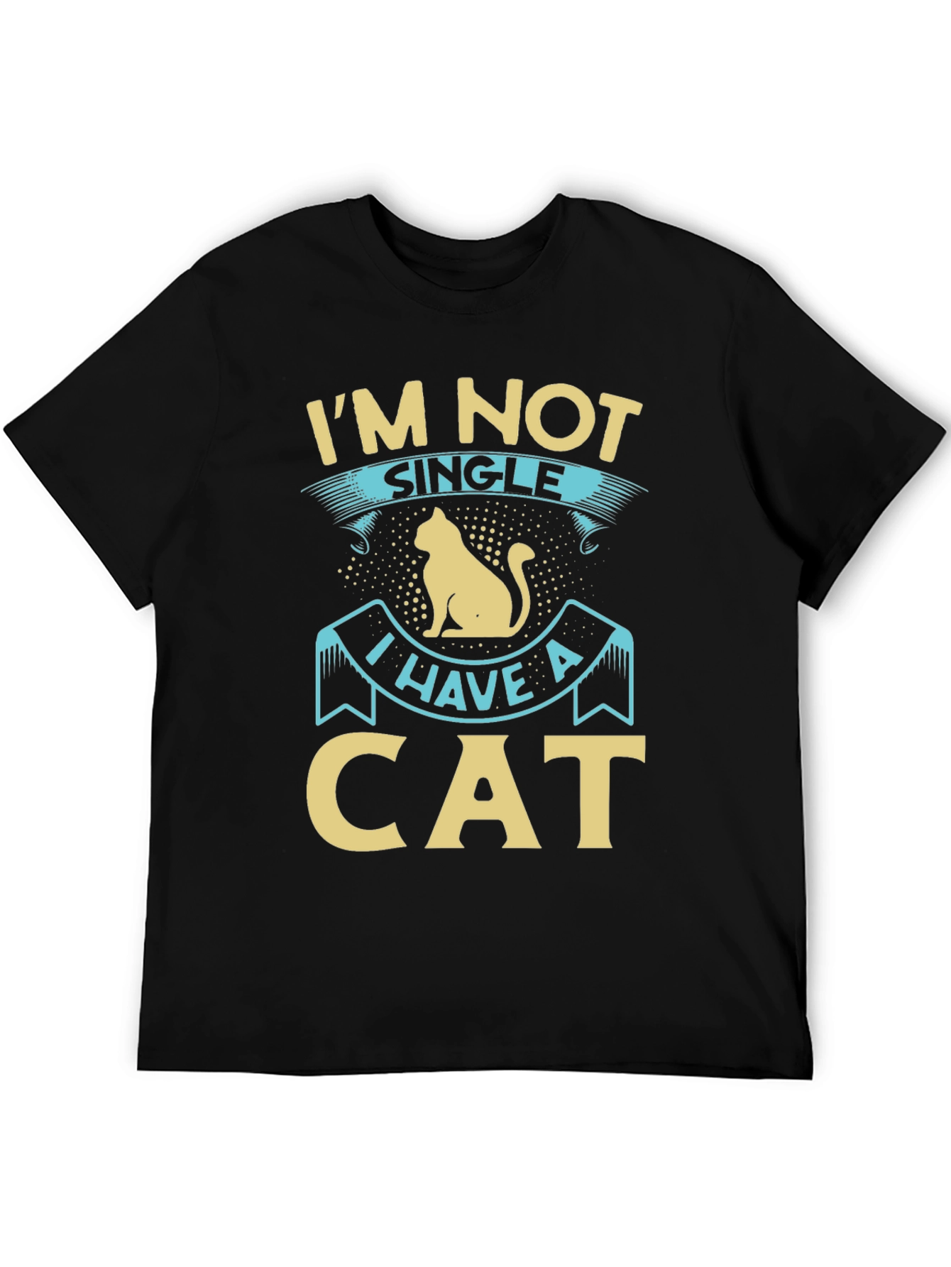 Im Not Single I Have a Cat T-Shirt