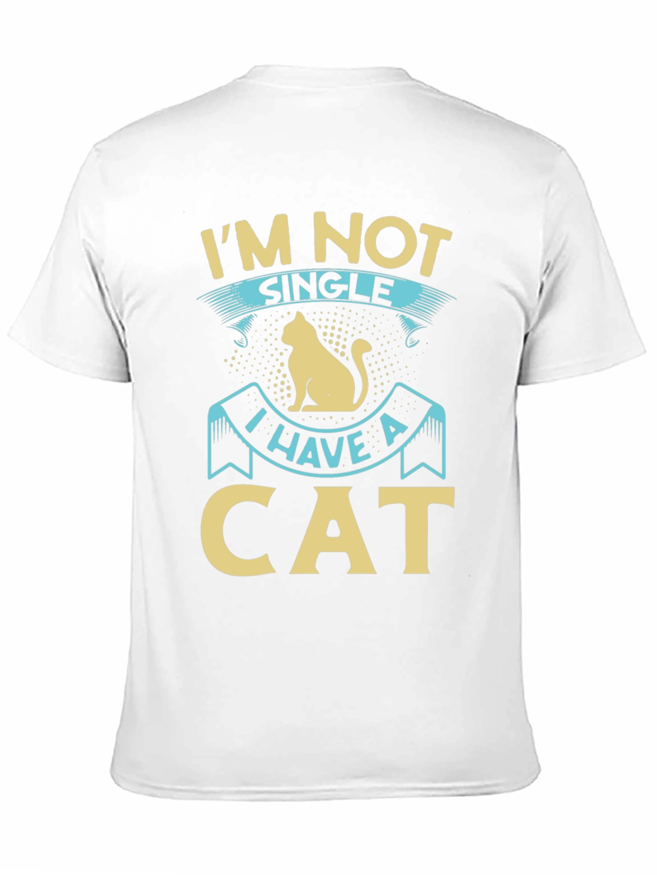 Im Not Single I Have a Cat T-Shirt
