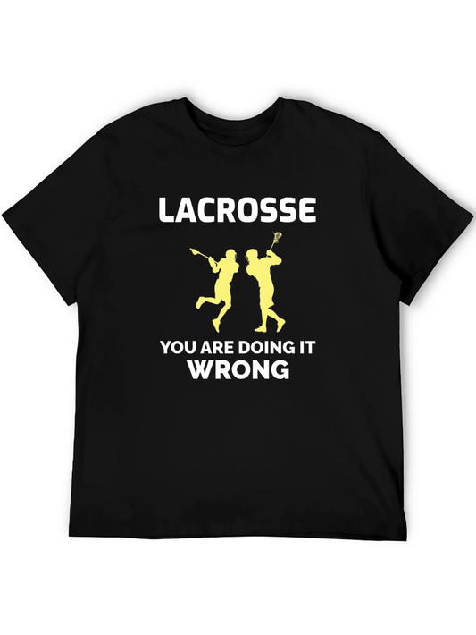 Lacrosse Doing It Wrong T-Shirt - Black Graphic Tee